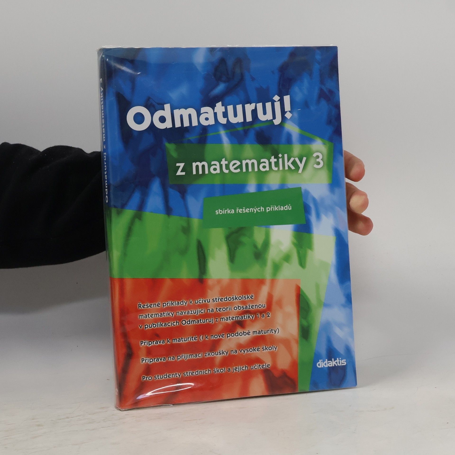 Pavel Boucník Odmaturuj! z matematiky 3. Sbírka řešených příkladů.
