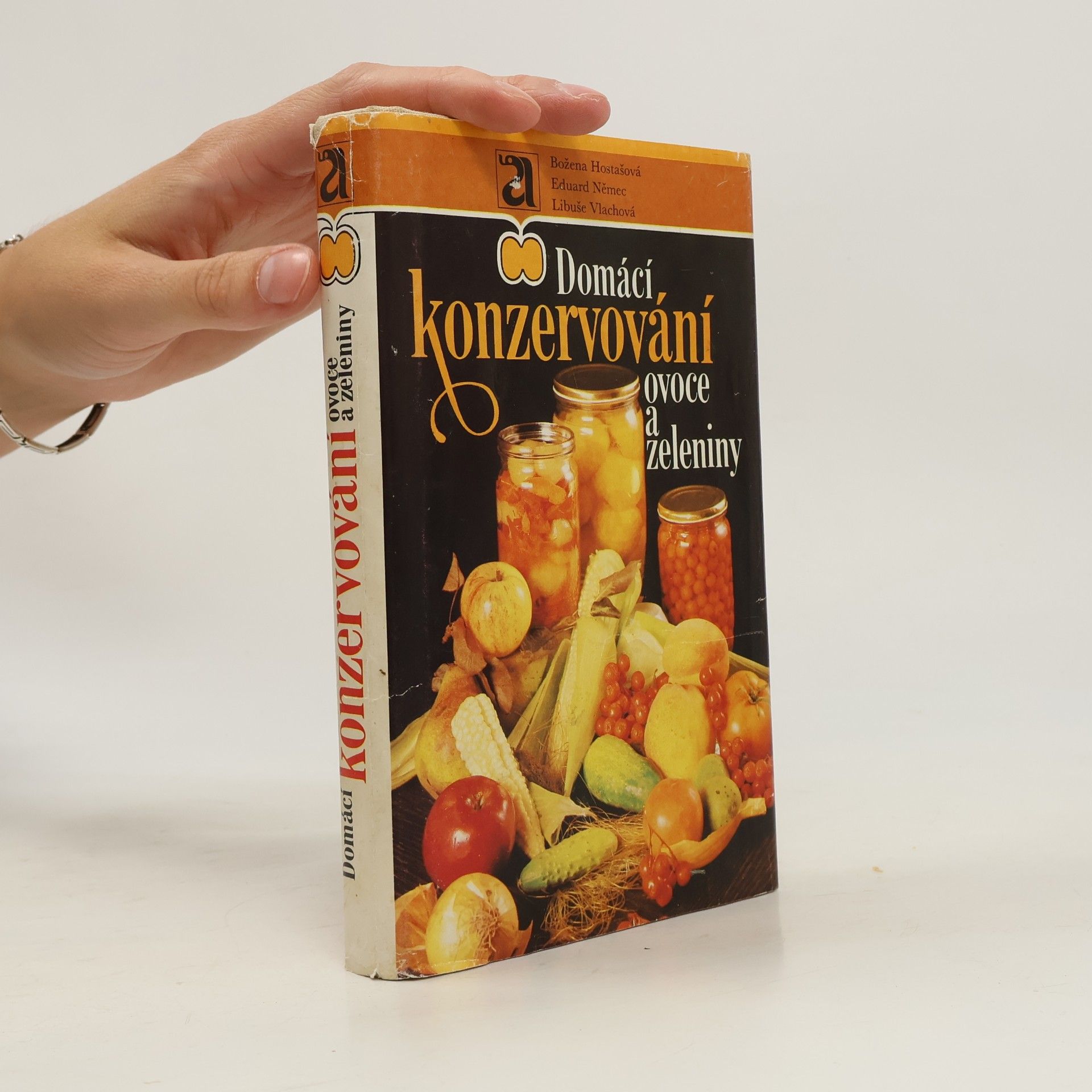 Autores varios Domácí konzervování ovoce a zeleniny