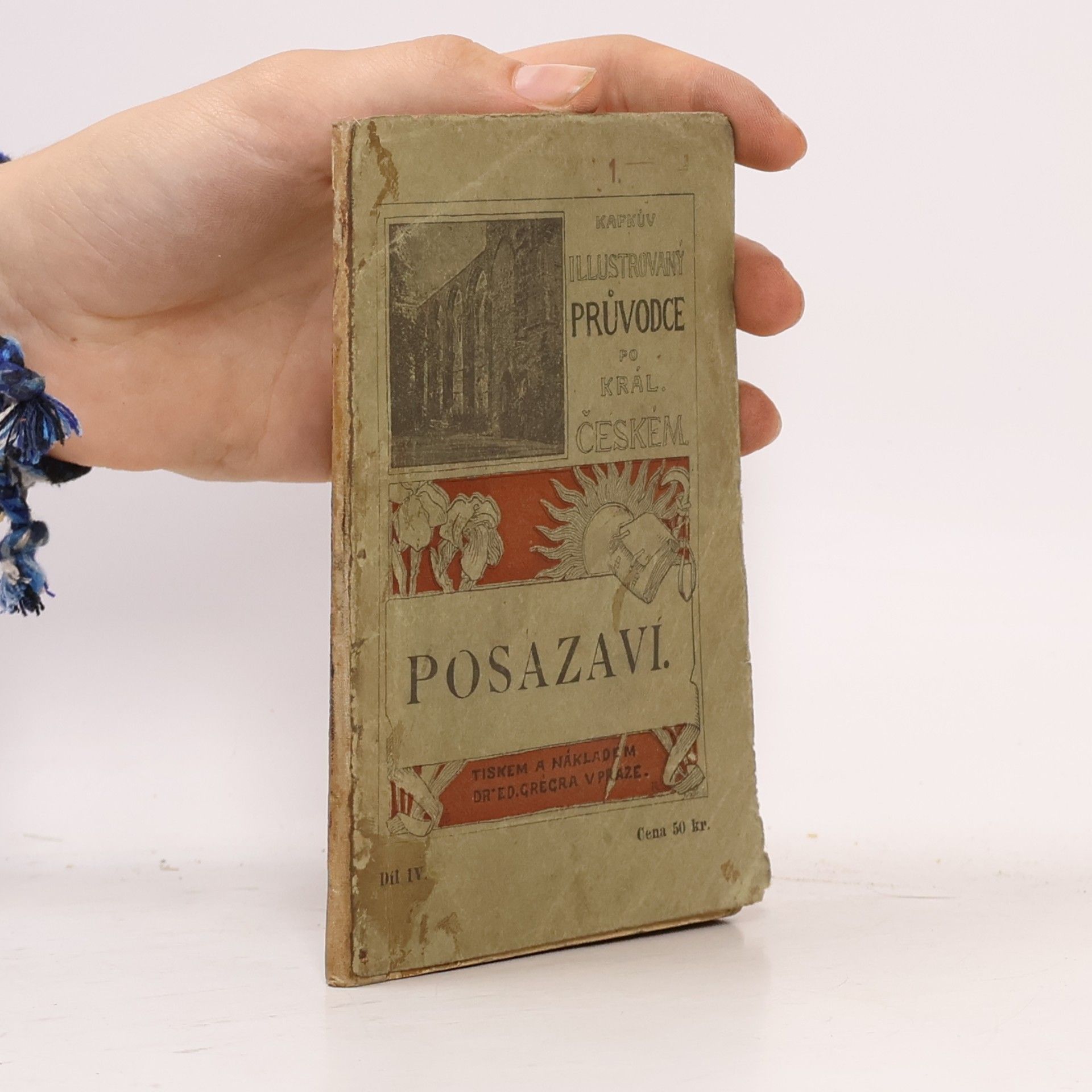 Kafka Josef Kafkův ilustrovaný průvodce po království Českém IV.