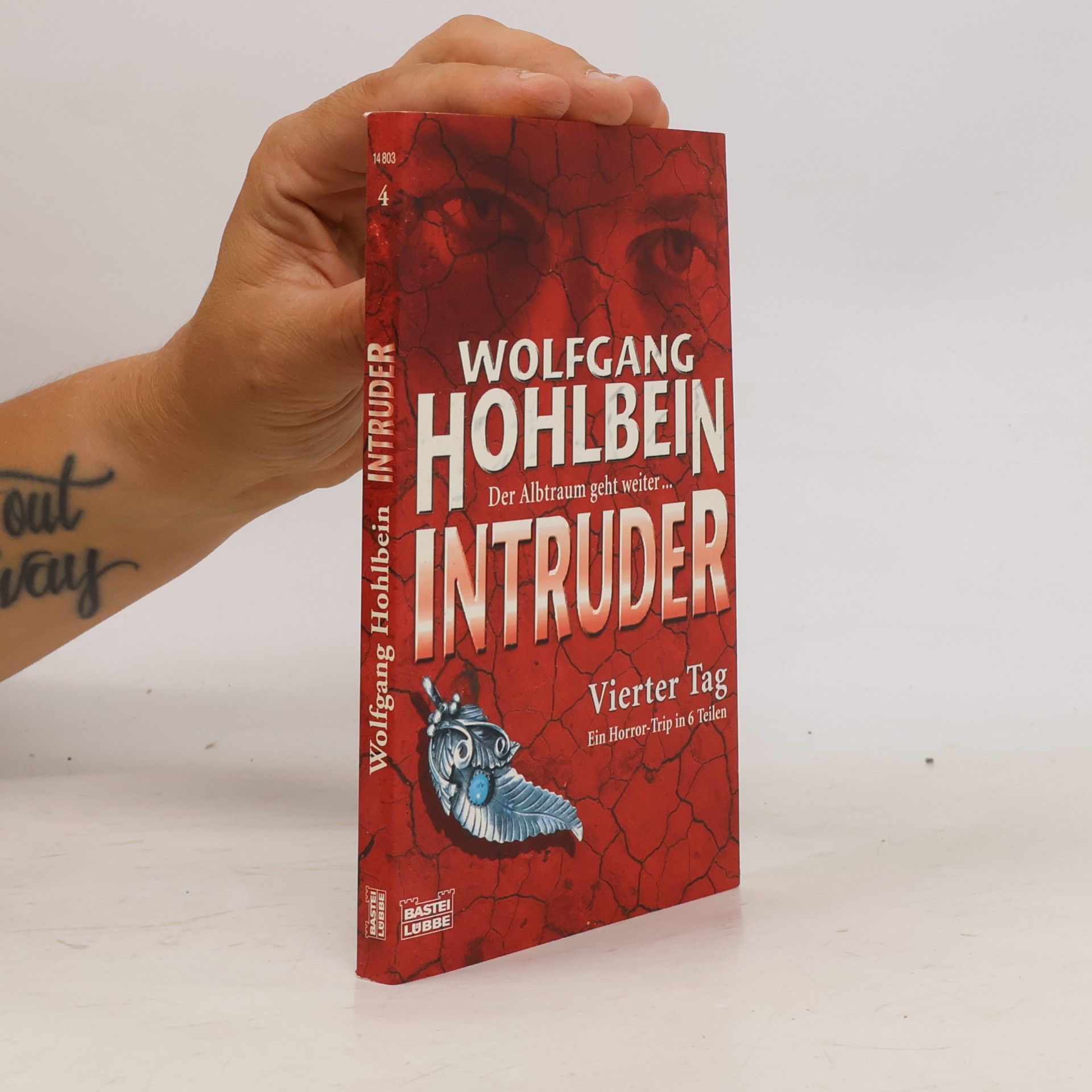 Wolfgang Hohlbein Intruder 04. Vierter Tag.