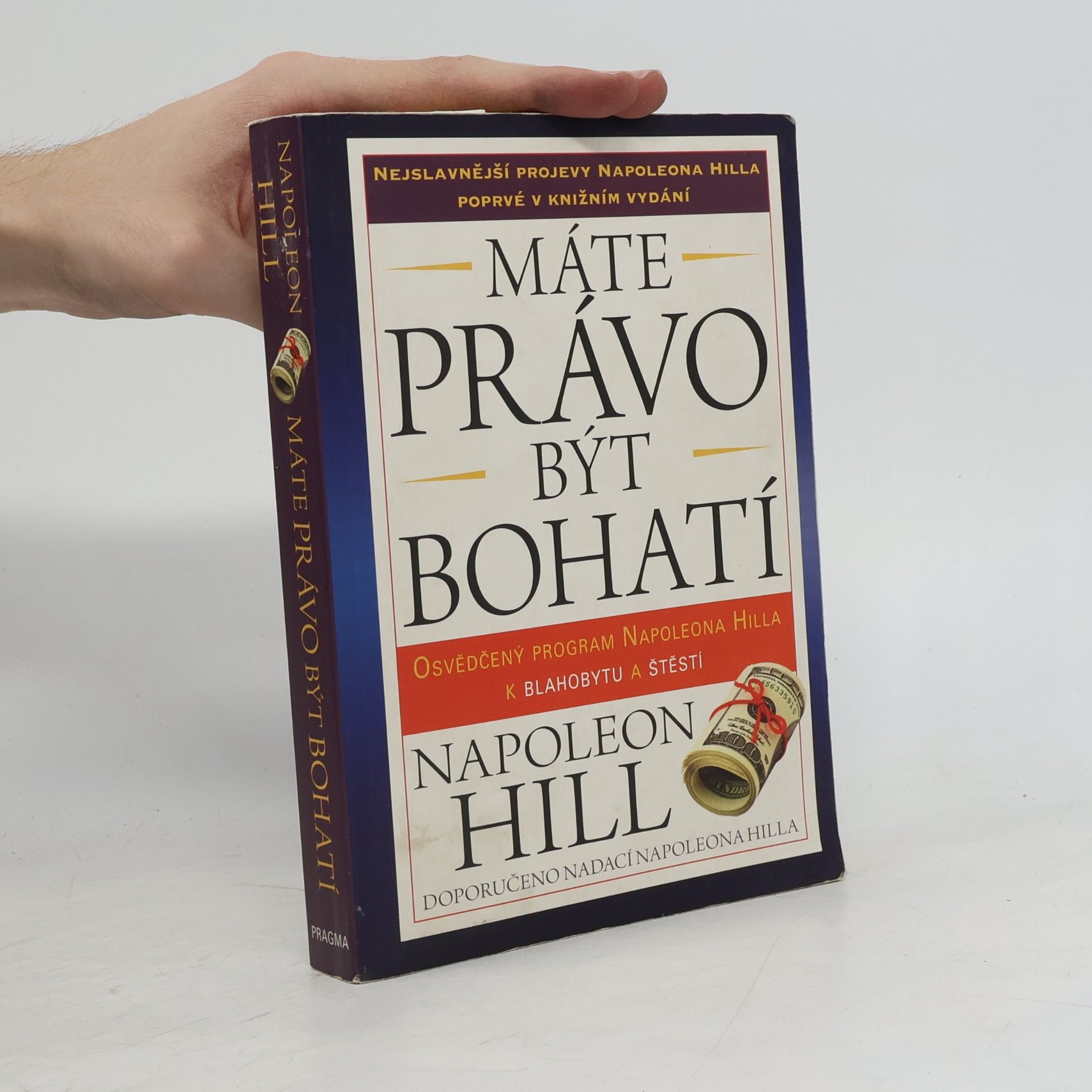Napoleon Hill Máte právo být bohatí