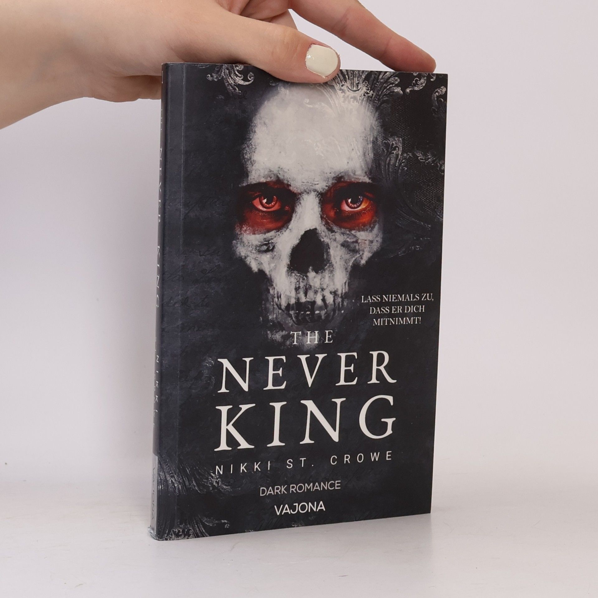 Nikki St. Crowe The Never King