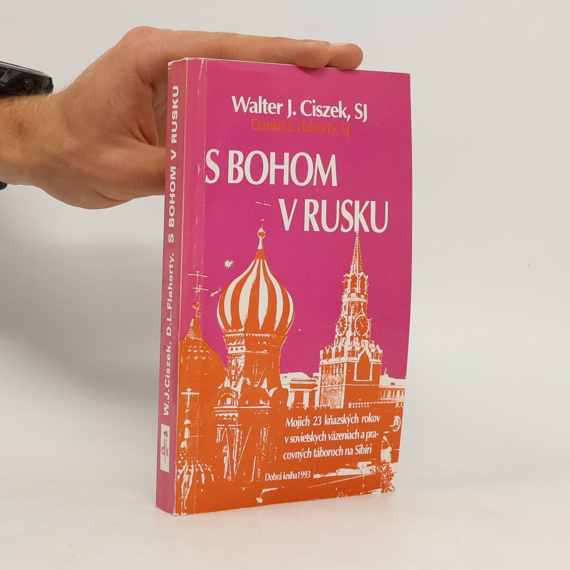 Walter J. Ciszek S Bohom v Rusku