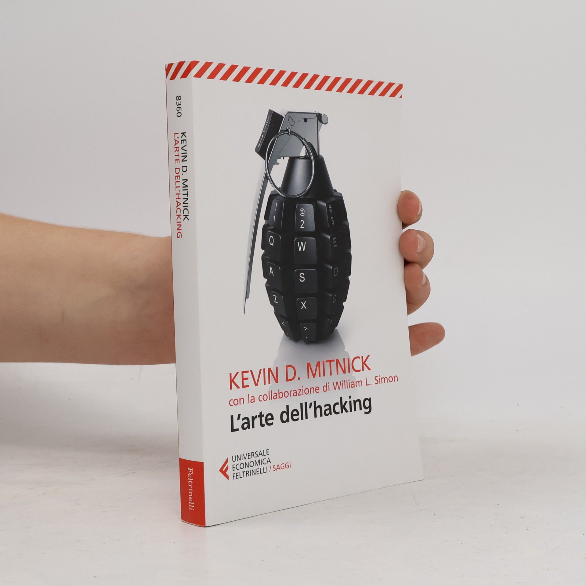 Kevin D. Mitnick Universale Economica. Saggi - 8360: L'arte dell'hacking