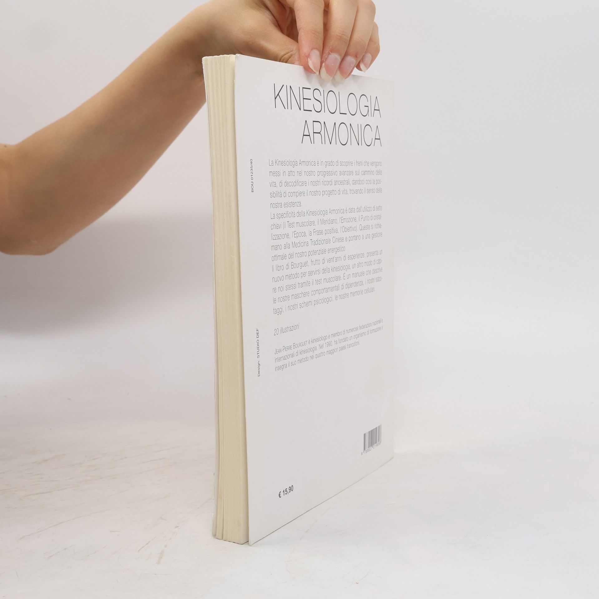 Jean-Pierre Bourguet Kinesiologia armonica. Lettura del corpo e soluzione dei conflitti emozionali