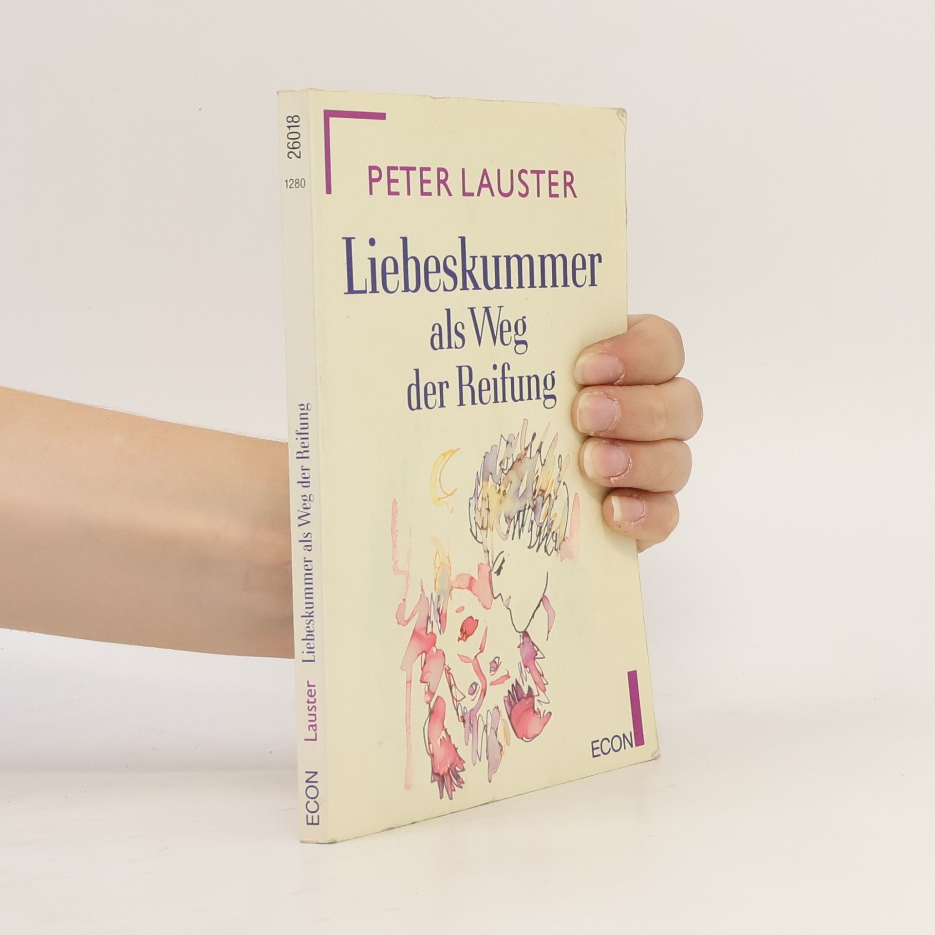 Peter Lauster Liebeskummer als Weg der Reifung