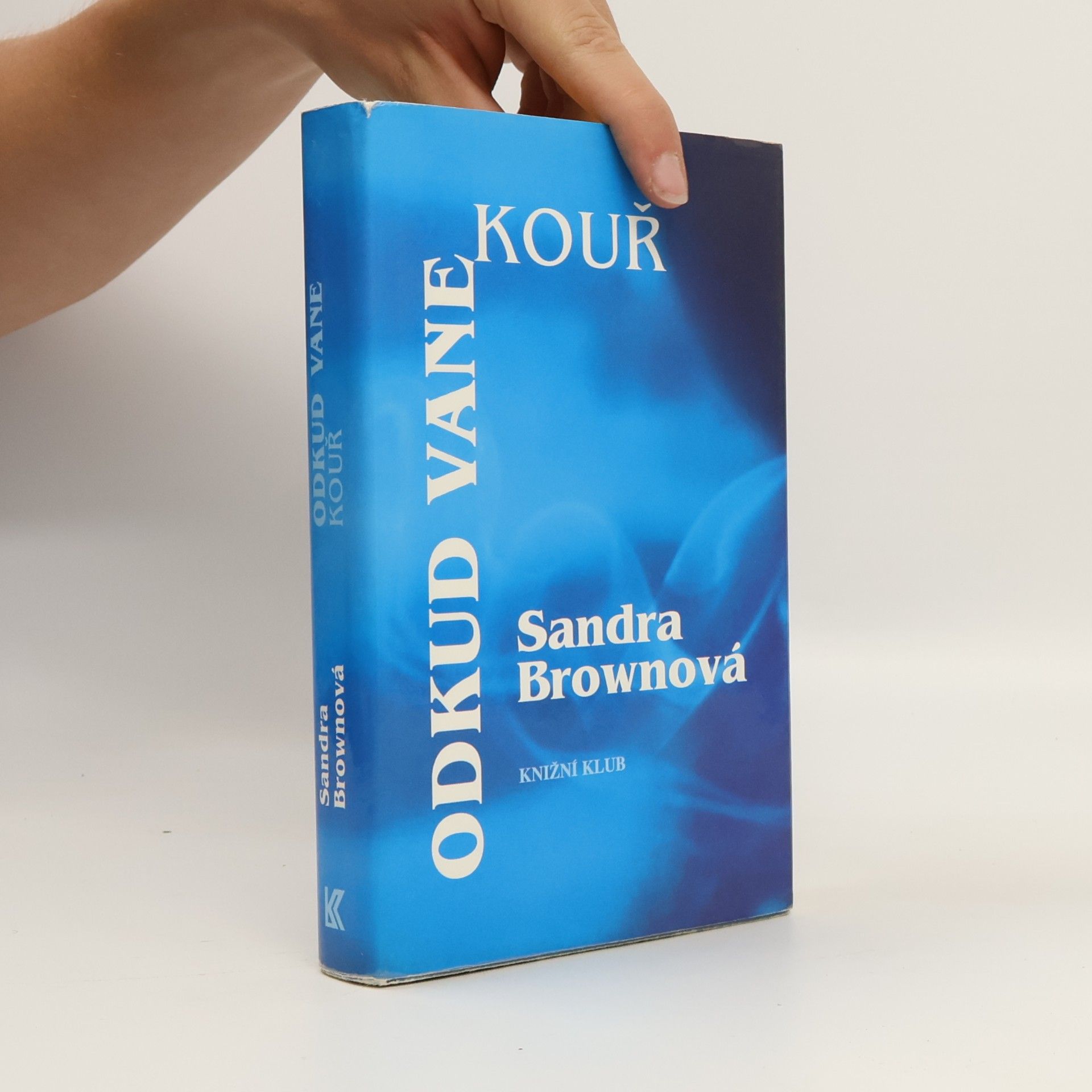 Sandra Brown Odkud vane kouř