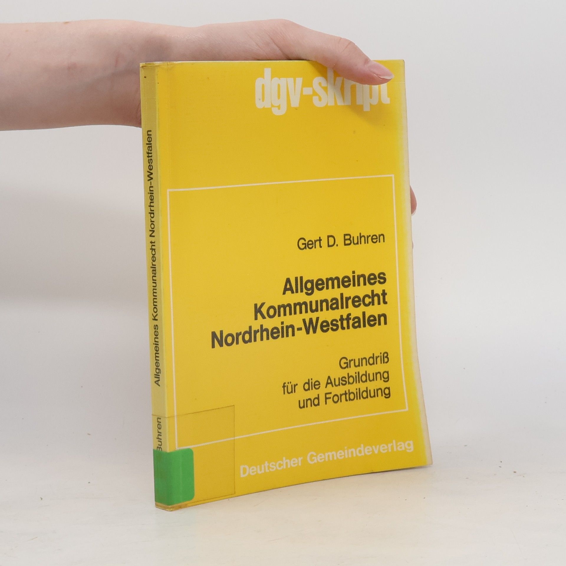 Gert D. Buhren Allgemeines Kommunalrecht Nordrhein-Westfalen