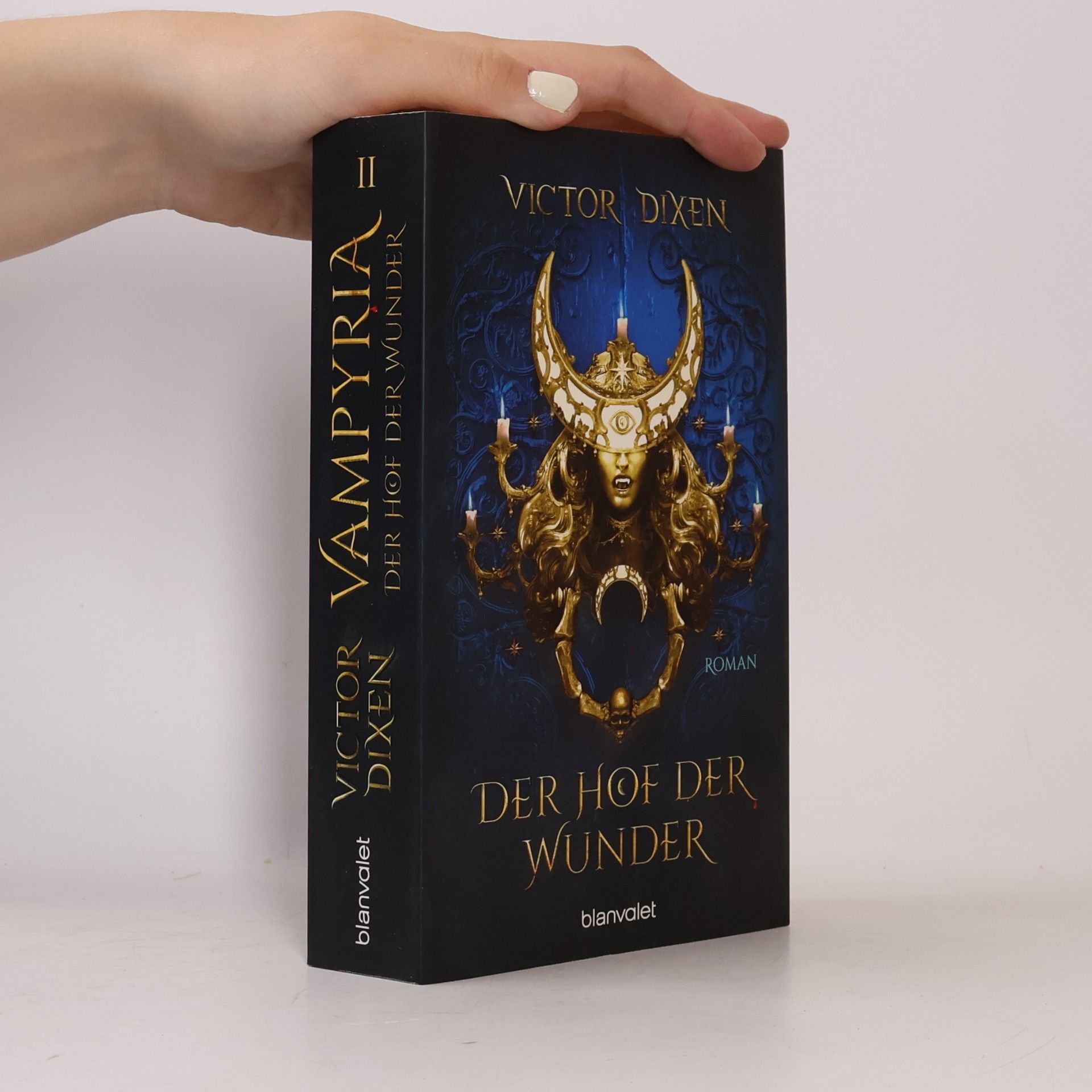 Victor Dixen Vampyria - Der Hof der Wunder