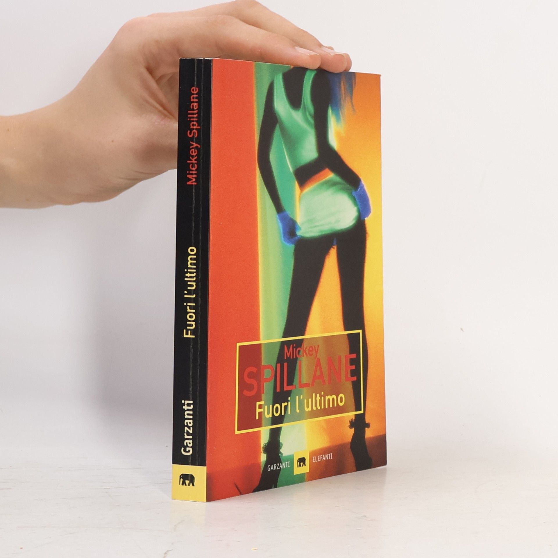Mickey Spillane Gli elefanti. Narrativa: Fuori l'ultimo