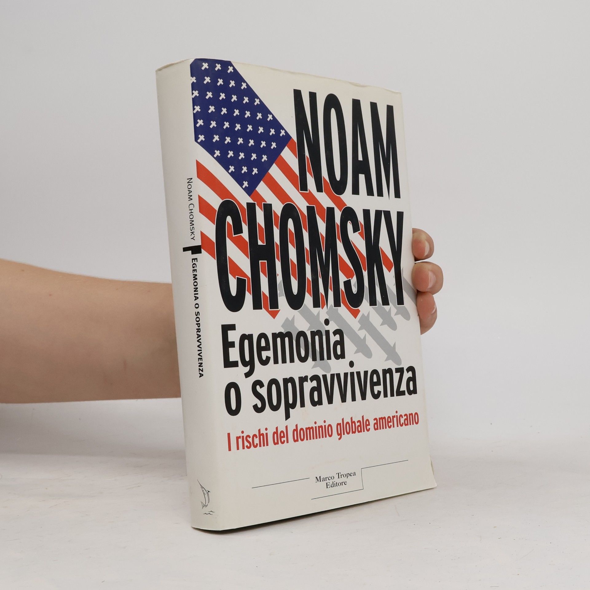 Noam Chomsky Egemonia o sopravvivenza