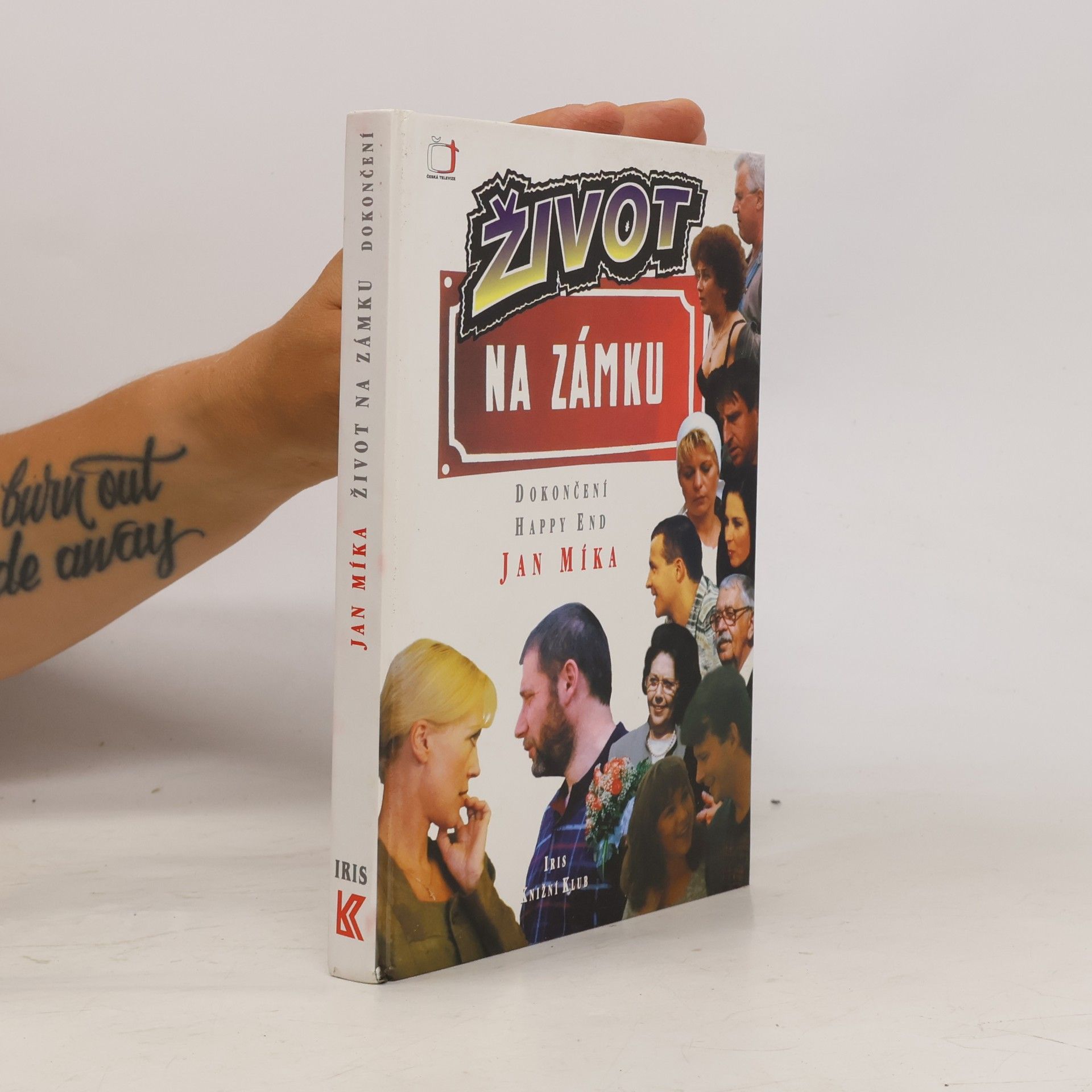 Jan Míka Život na zámku : podle stejnojmenného televizního seriálu : dokončení, happy end
