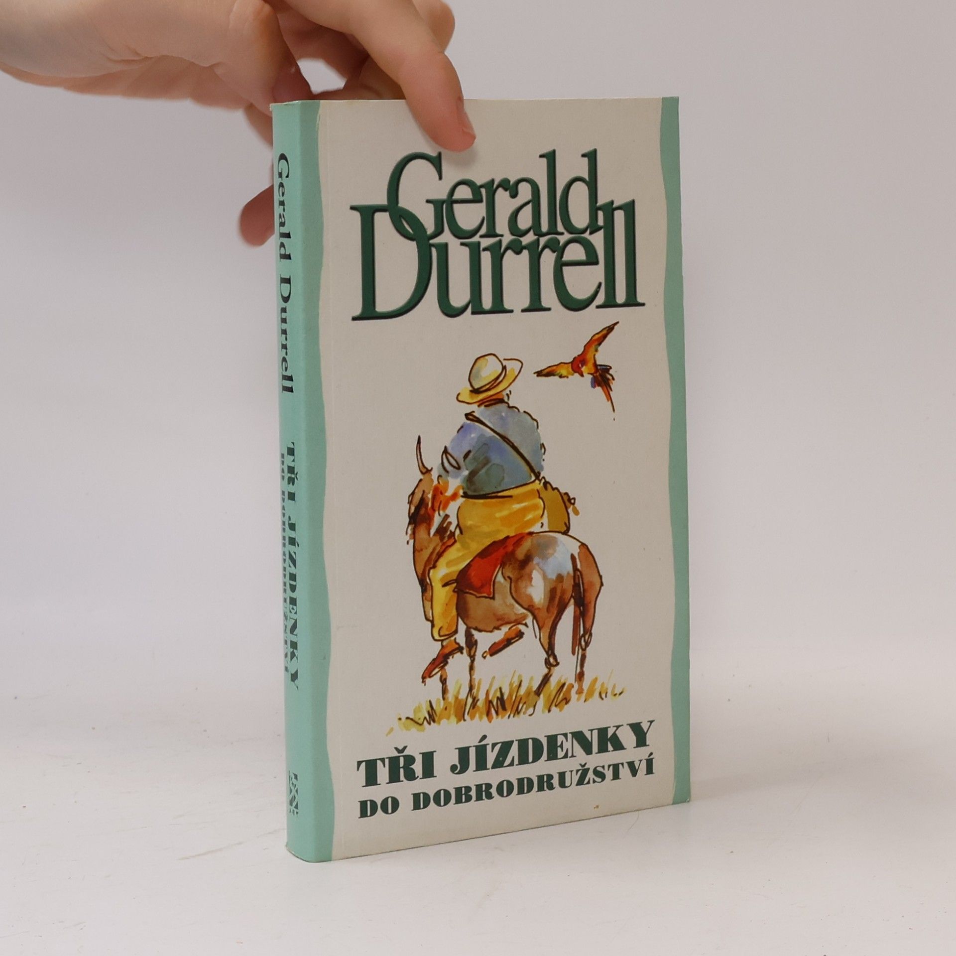 Gerald Durrell Tři jízdenky do dobrodružství