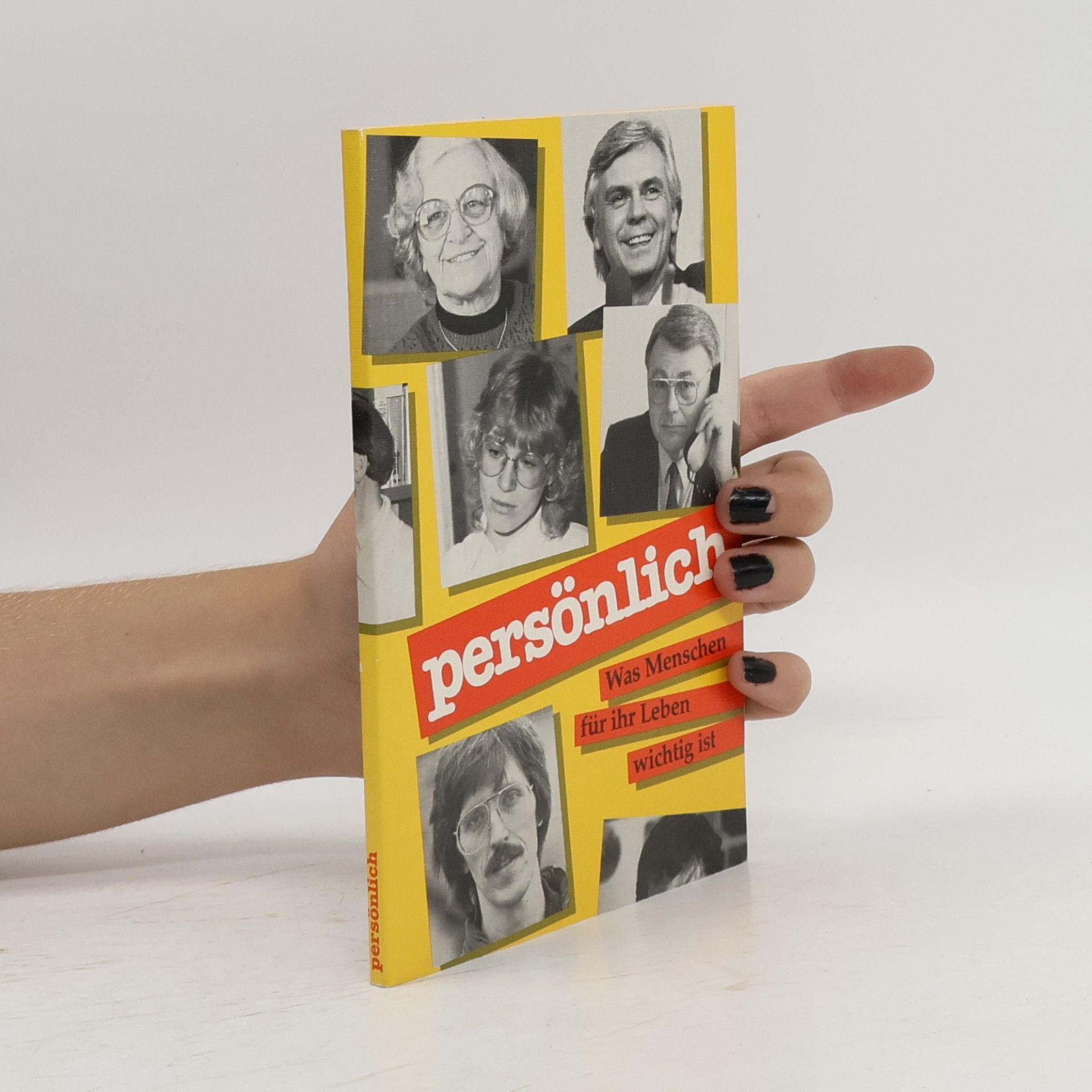 Various authors Persönlich. Was Menschen für ihr Leben wichtig ist