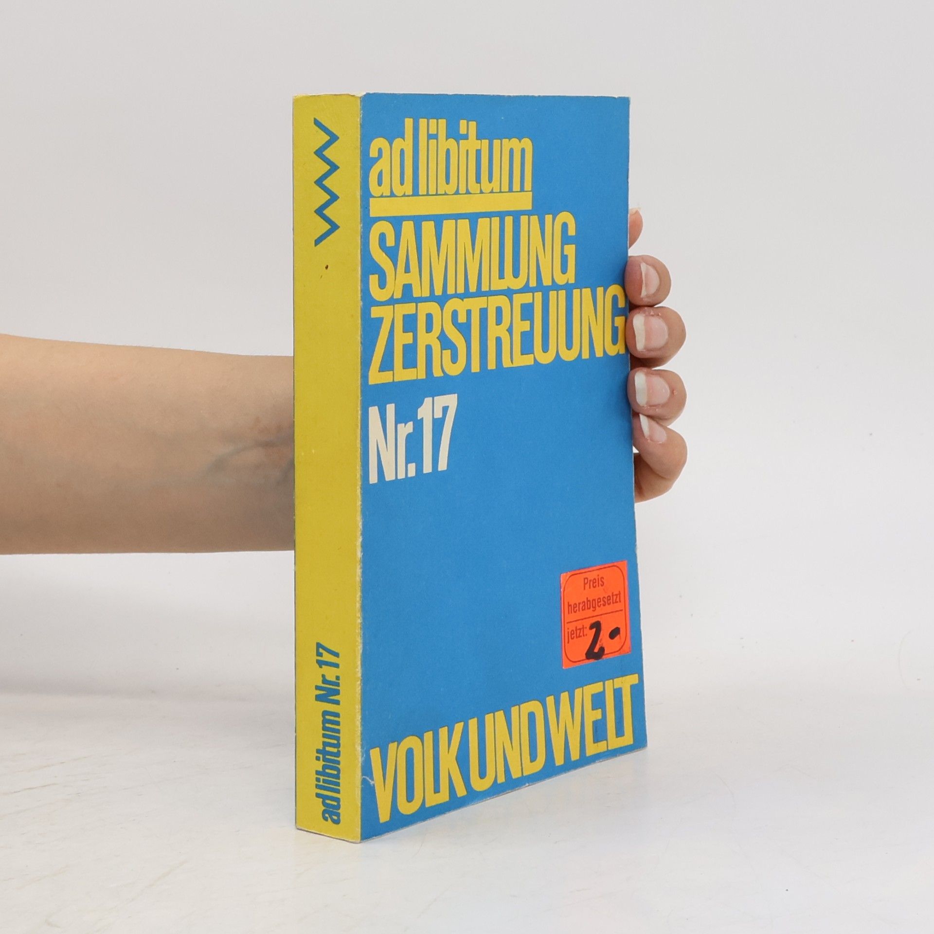 Autorenkollektiv Ad libitum 17. Sammlung Zerstreuung