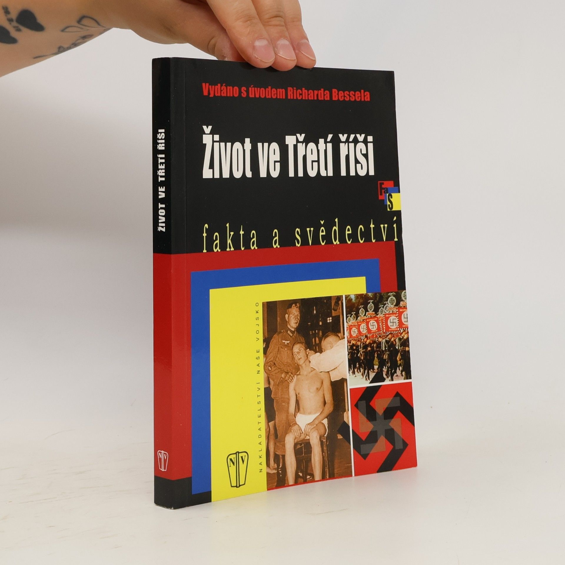 Richard Bessel Život ve Třetí říši