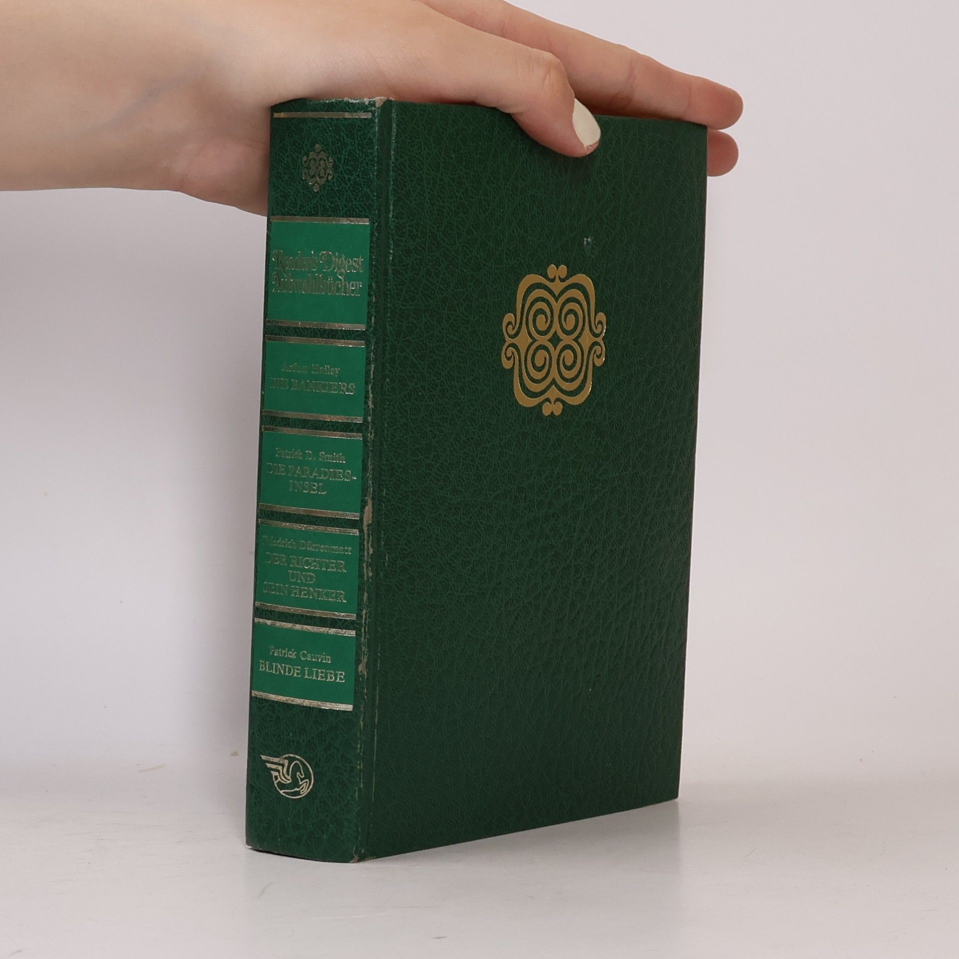 Kolektív autorov Reader's Digest Auswahlbücher: Die Bankiers; Die Paradiesinsel; Der Richter und sein Henker; Blinde Liebe