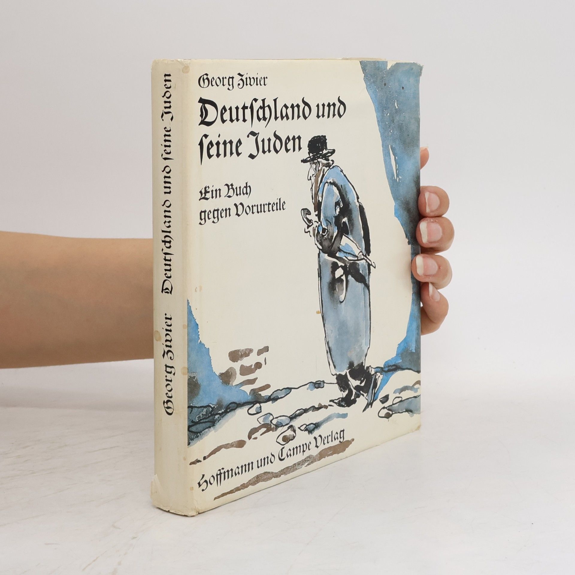 Georg Zivier Deutschland und seine Juden