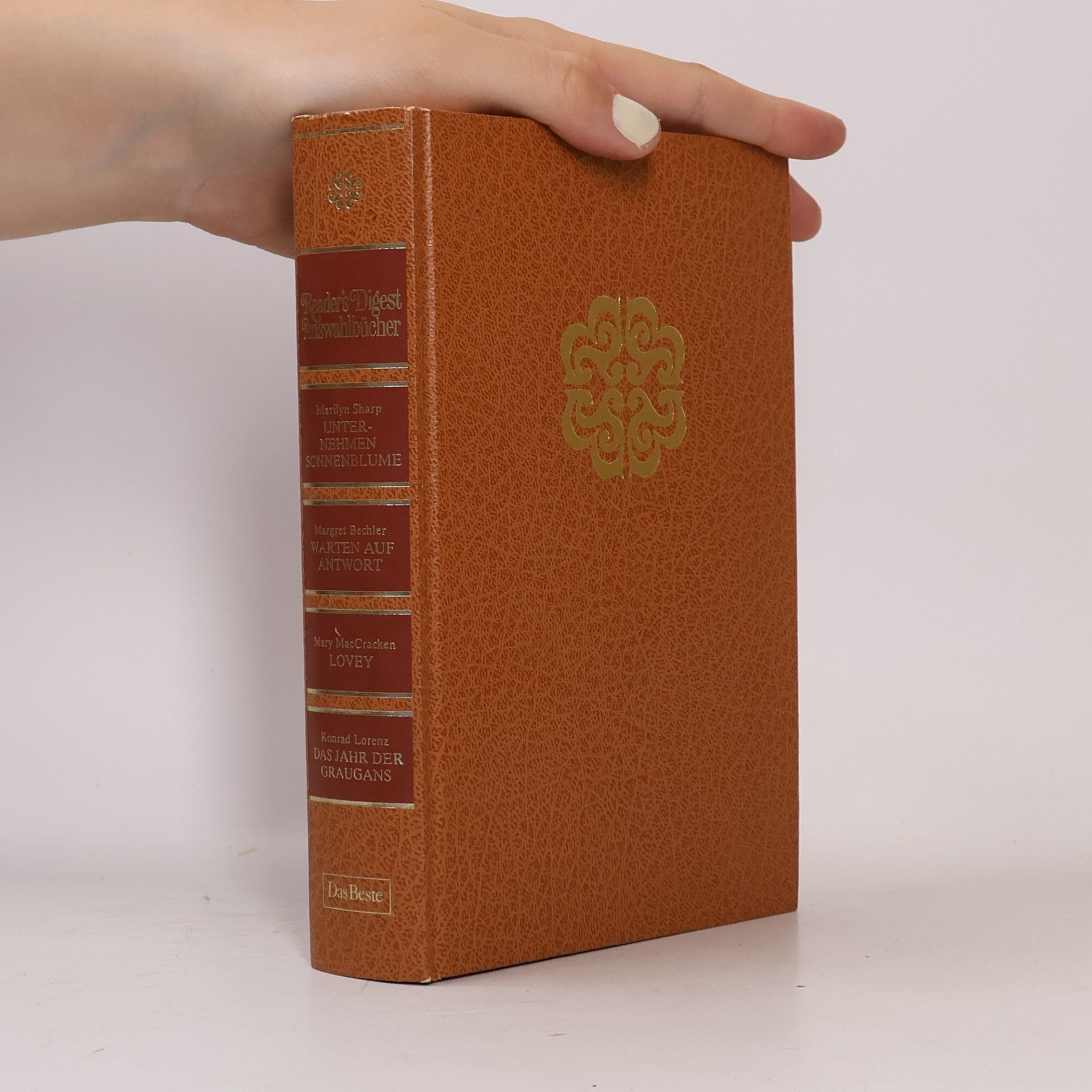 Various authors Reader's Digest Auswahlbücher. Unternehmen Sonnenblume, Warten auf Antwort, Lovey, Das Jahr der Graugans