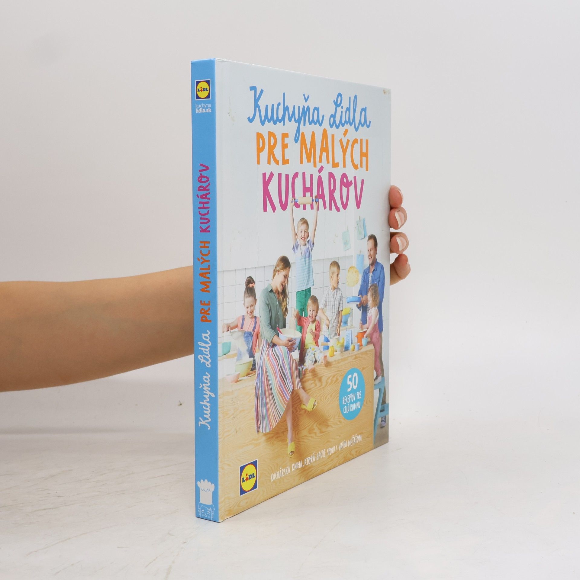 Various authors Kuchyňa Lidla pre malých kuchárov
