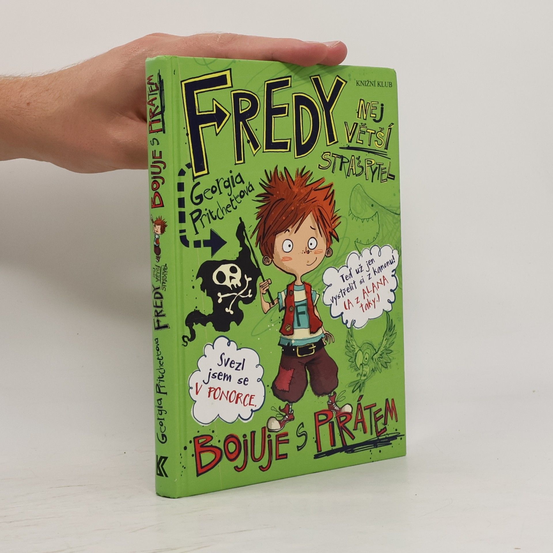 Georgia Pritchett Fredy. Největší strašpytel bojuje s pirátem