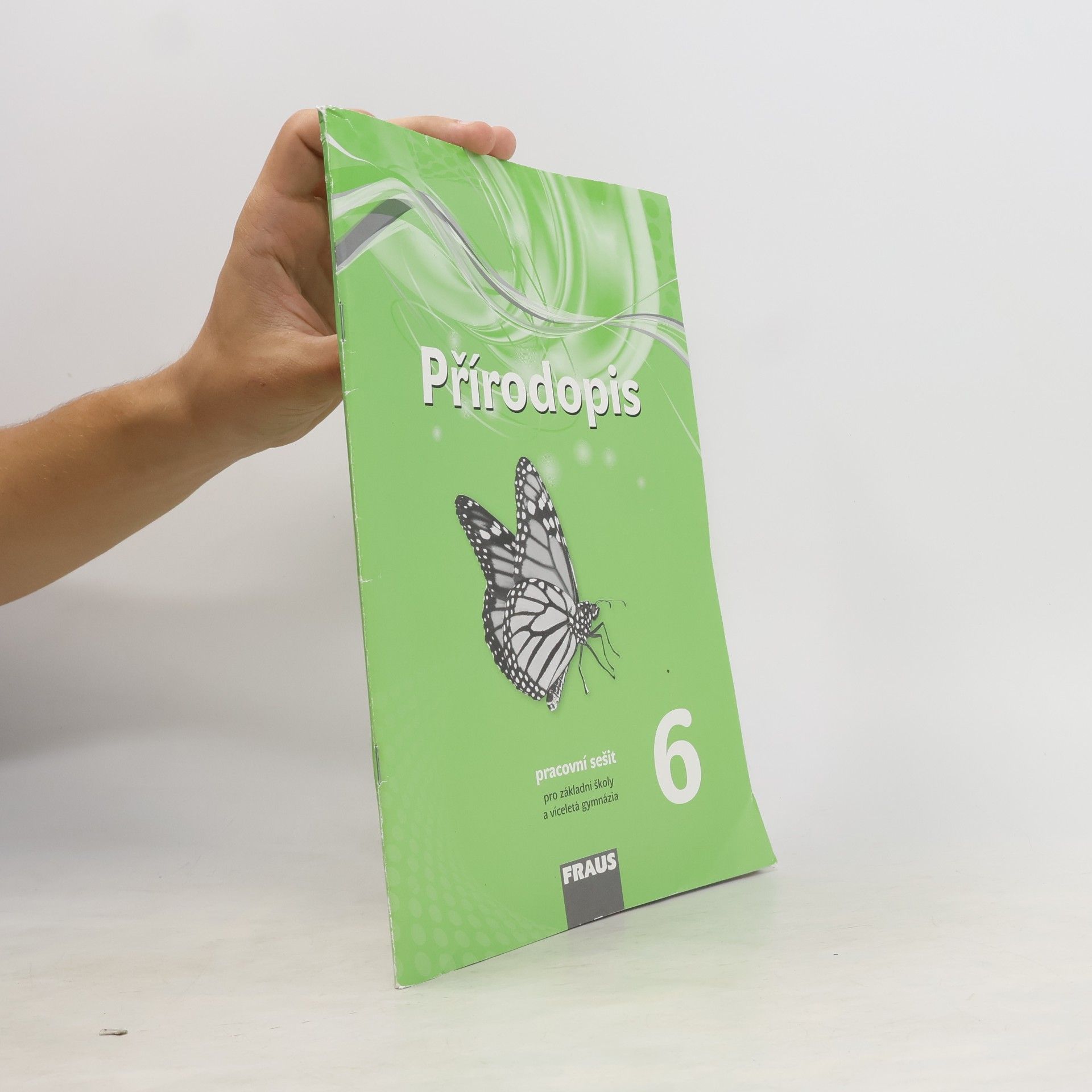 Přírodopis 6 – nová generace Pracovní sešit
