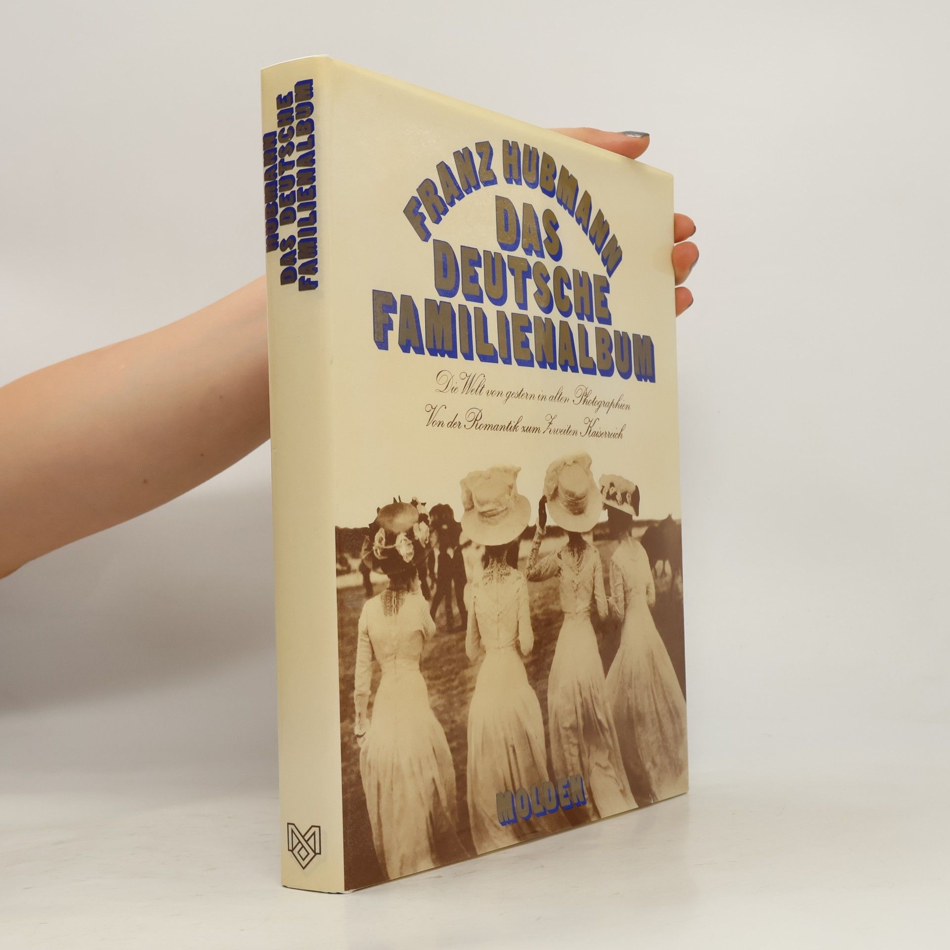 Franz Hubmann Das deutsche Familienalbum