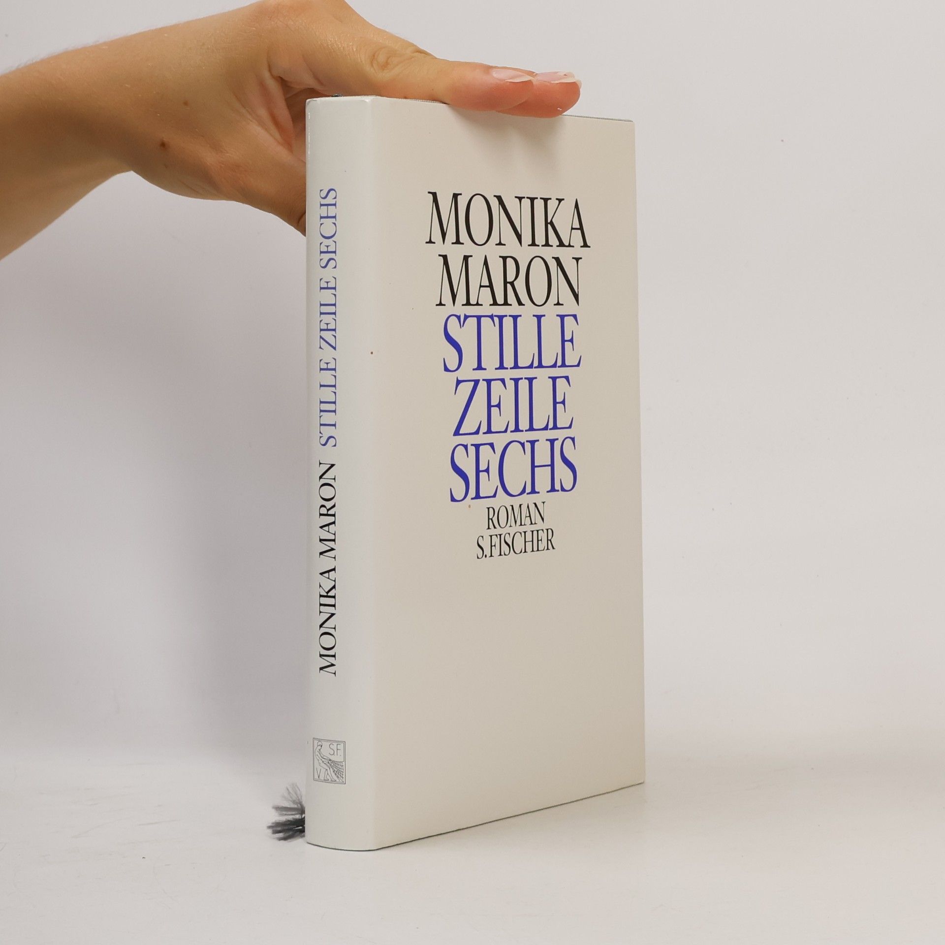 Monika Maron Stille Zeile Sechs