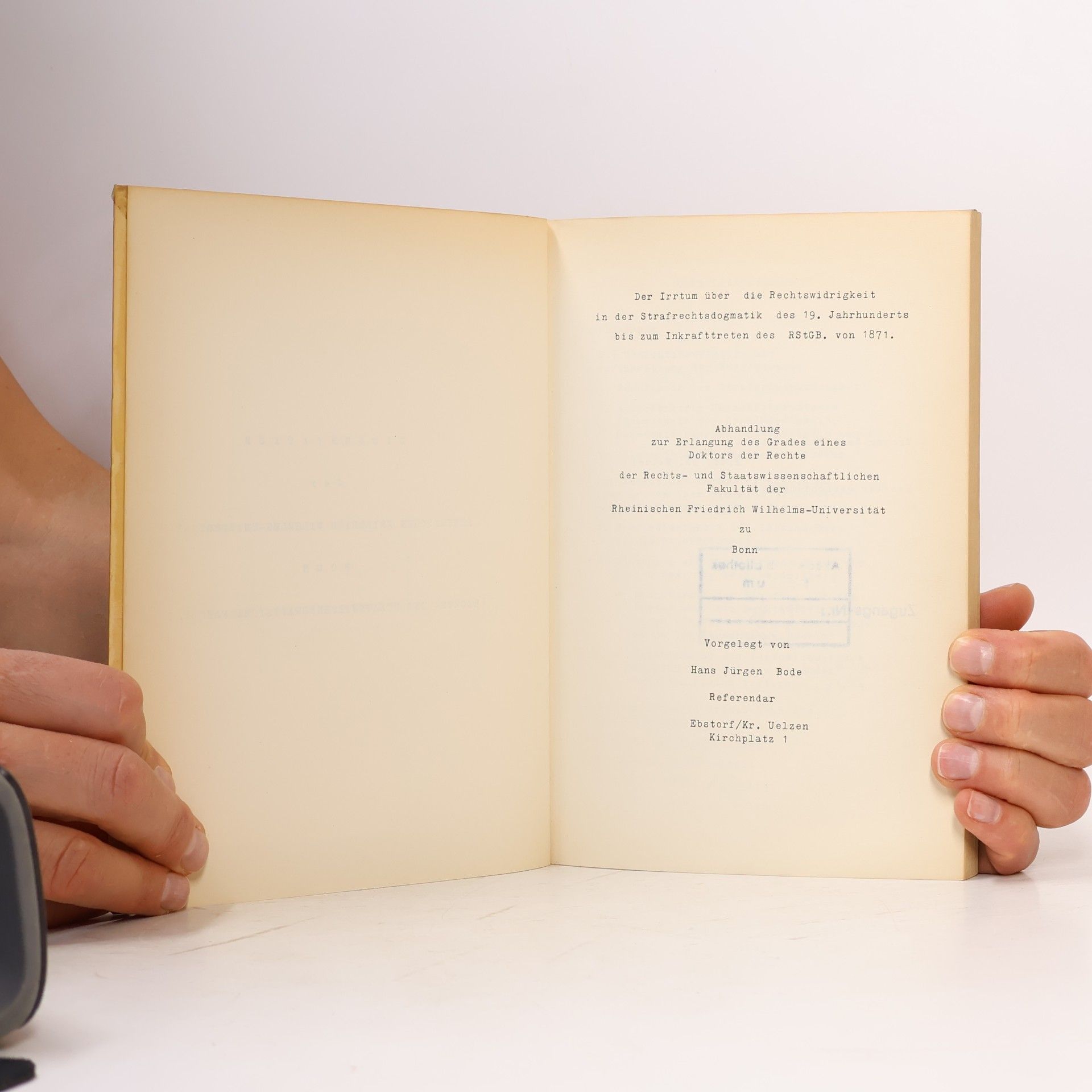 Hans Jürgen Bode Der irrtum über die Rechtswidrigkeit in der Strafrechtsdogmatik des 19. Jahrhunderts bis zum Inkrafttreten des RStGB von 1871