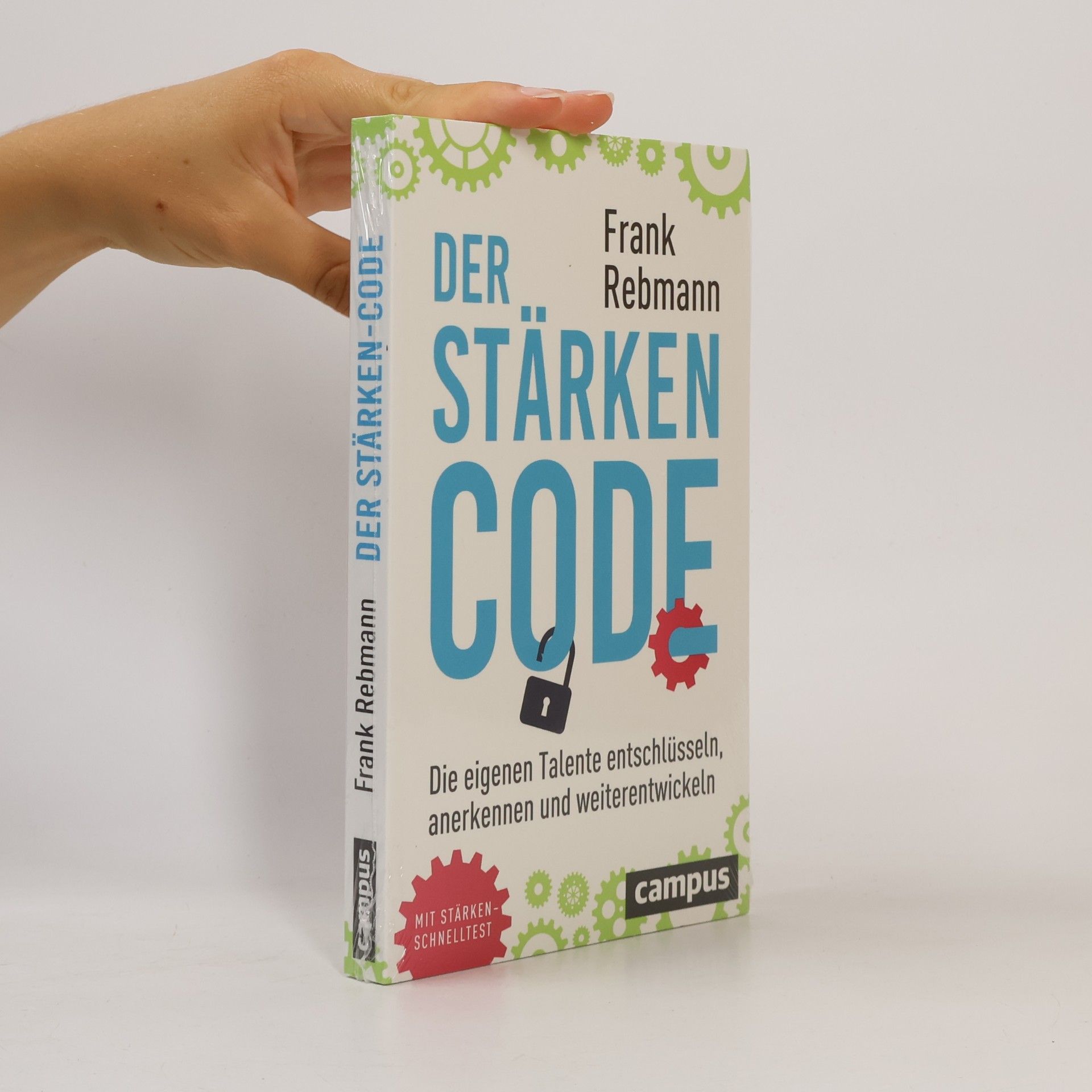 Frank Rebmann Der Stärken-Code
