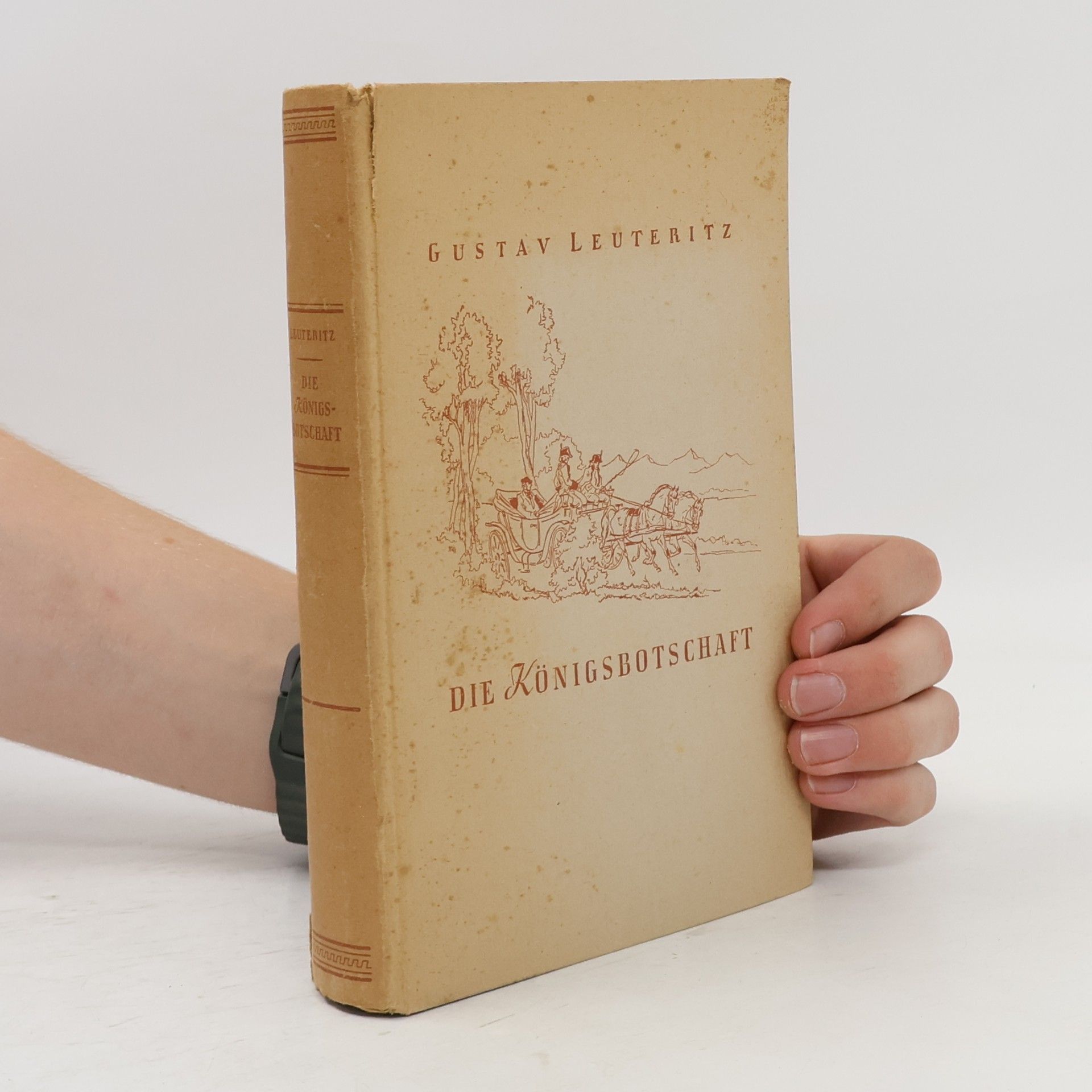 Gustav Leuteritz Die Königsbotschaft