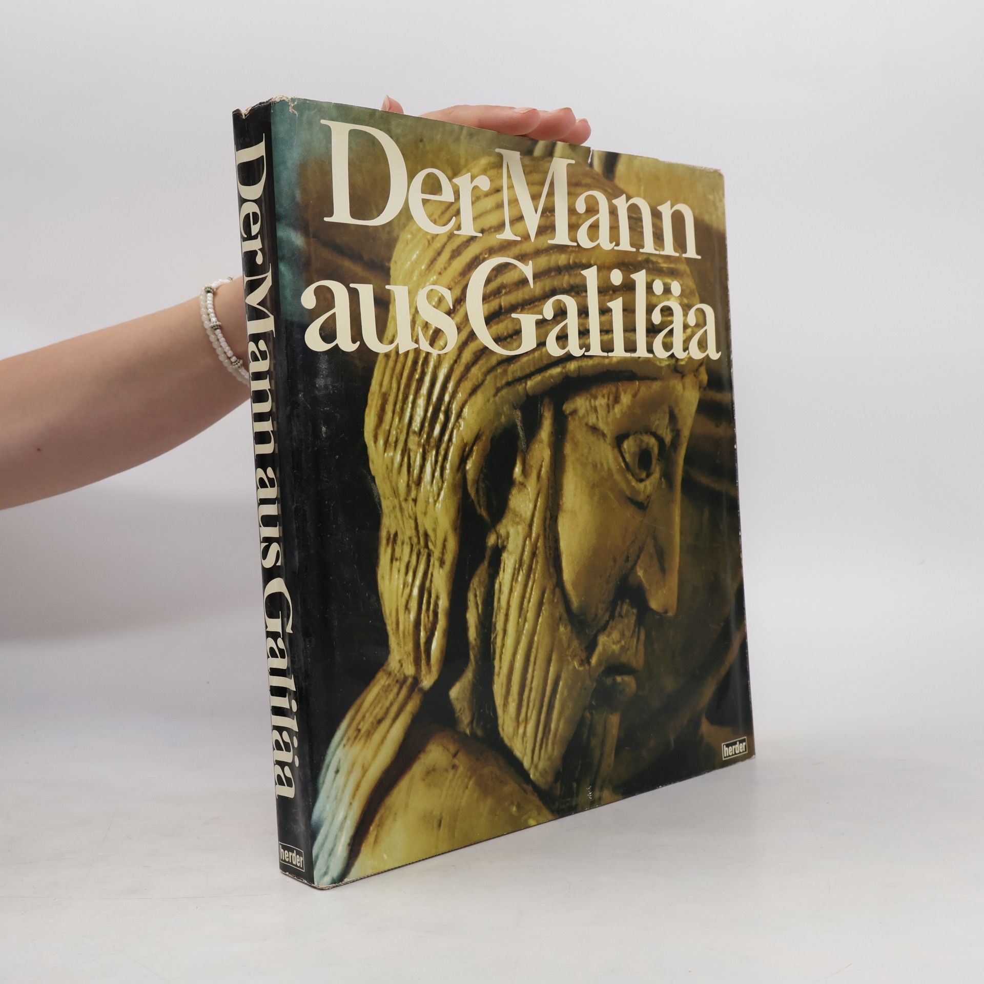 Erich Lessing Der Mann aus Galiläa