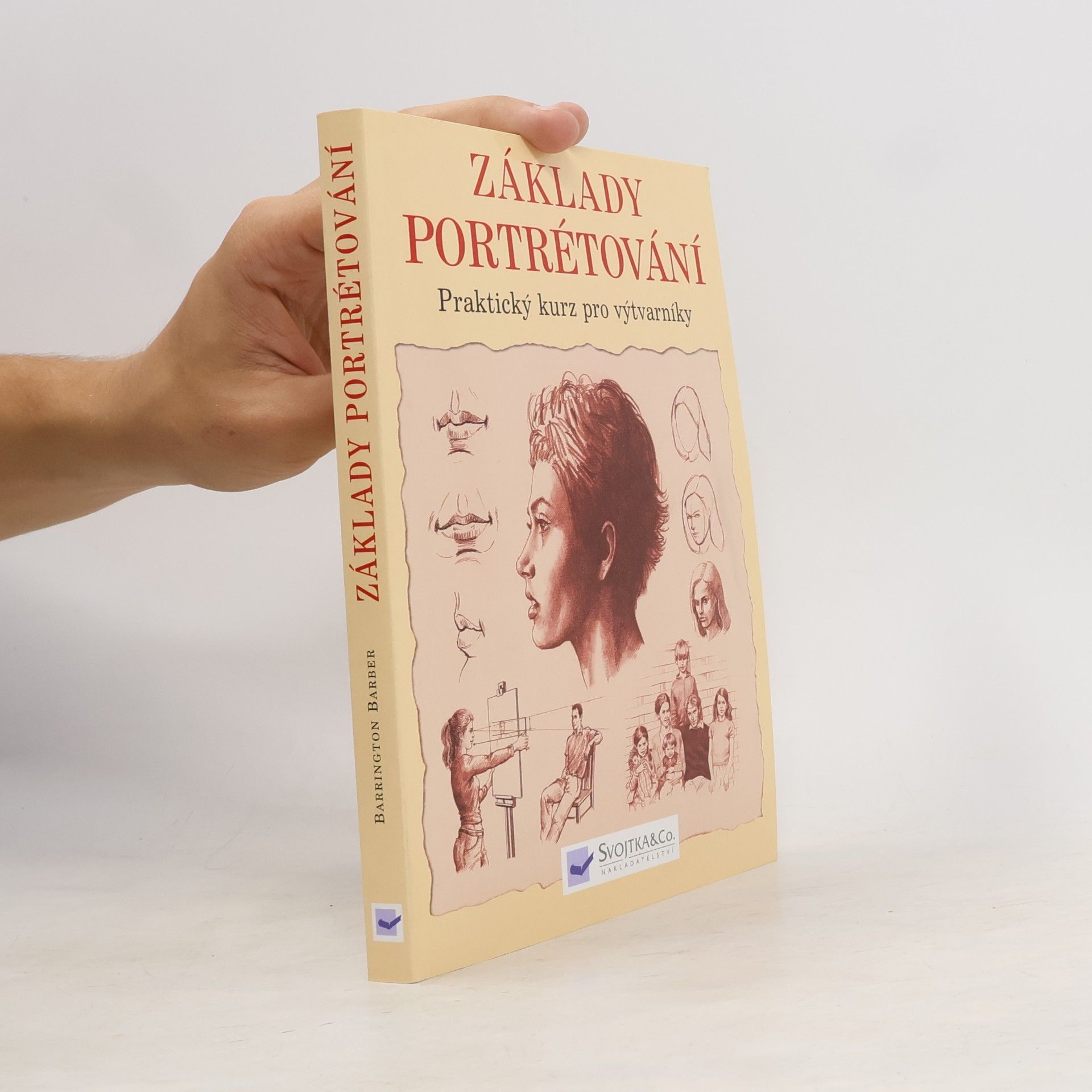 Barrington Barber Základy portrétování : praktický a inspirativní kurz