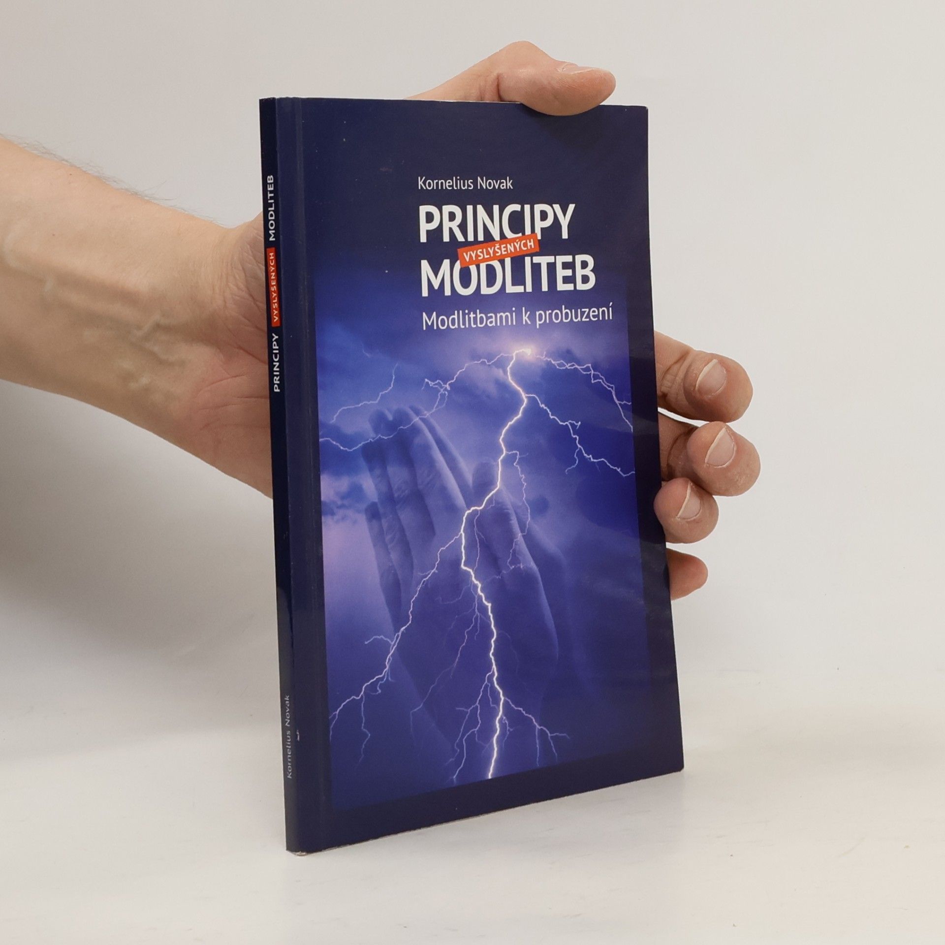 Kornelius Novak Principy vyslyšených modliteb. Modlitbami k probuzení