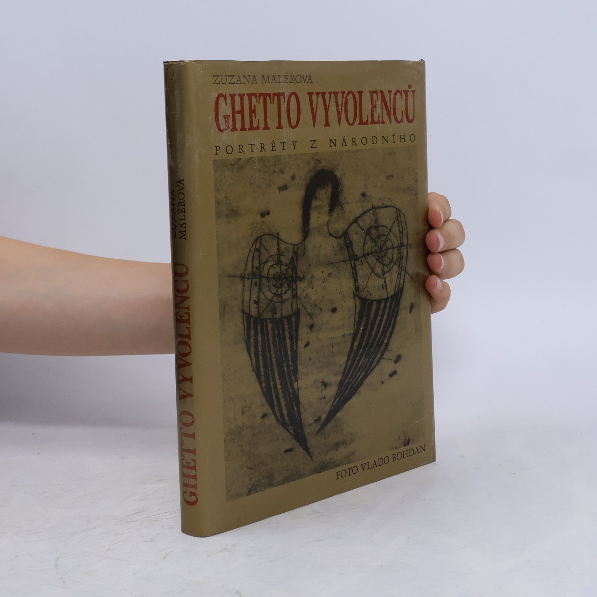 Zuzana Maléřová Ghetto vyvolenců. Portréty z Národního