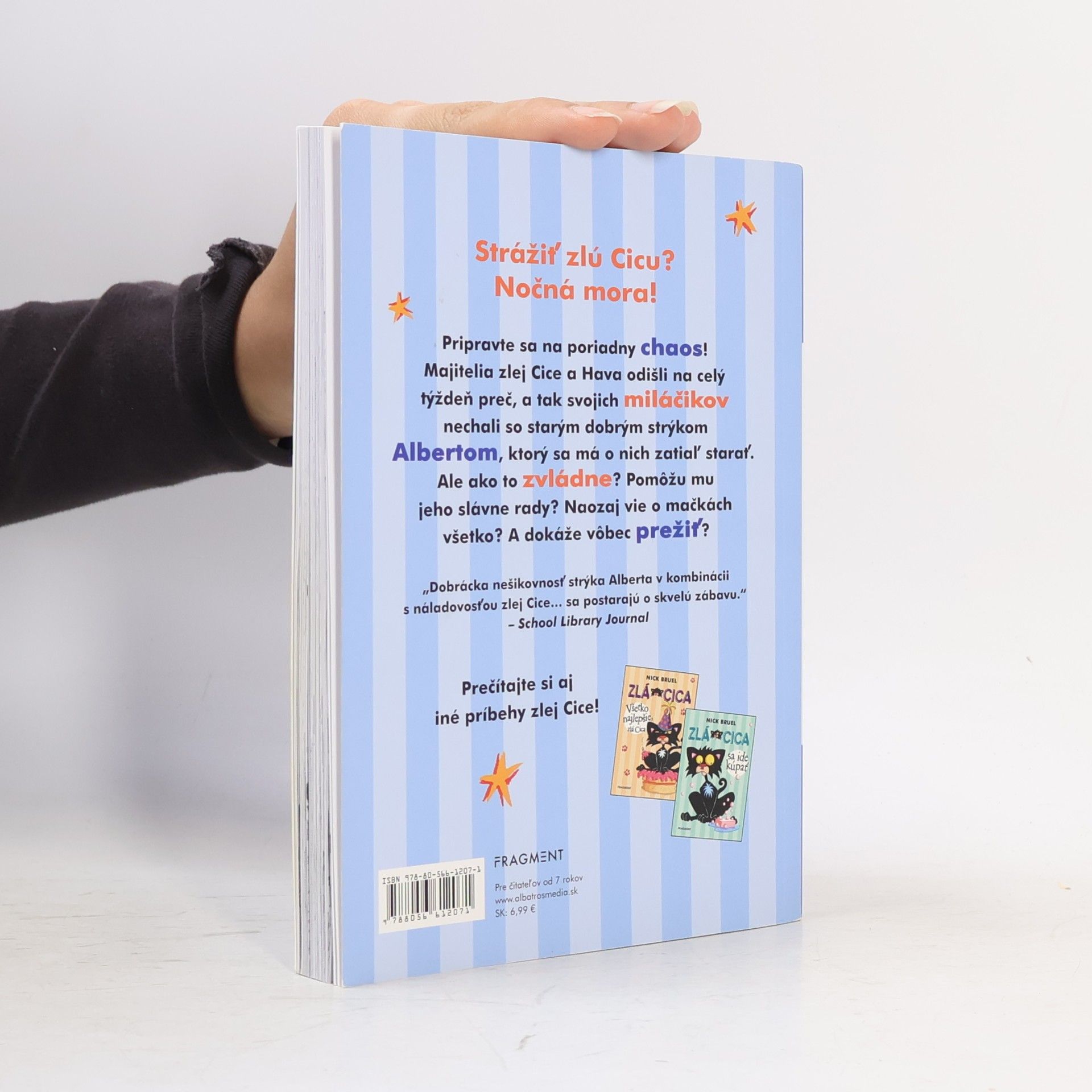 Nick Bruel Zlá Cica verzus strýko Albert