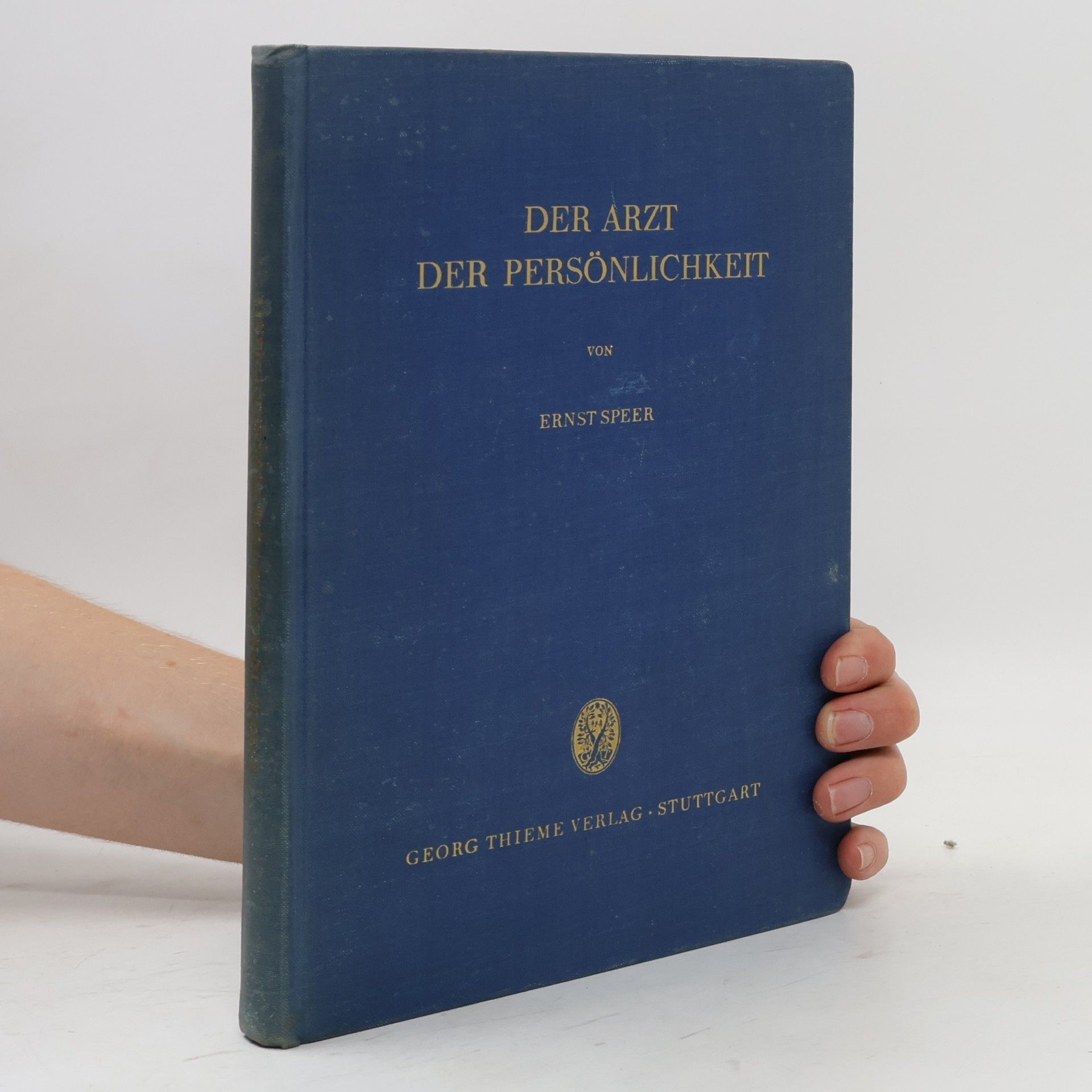 Ernst Speer Der Arzt der Persönlichkeit