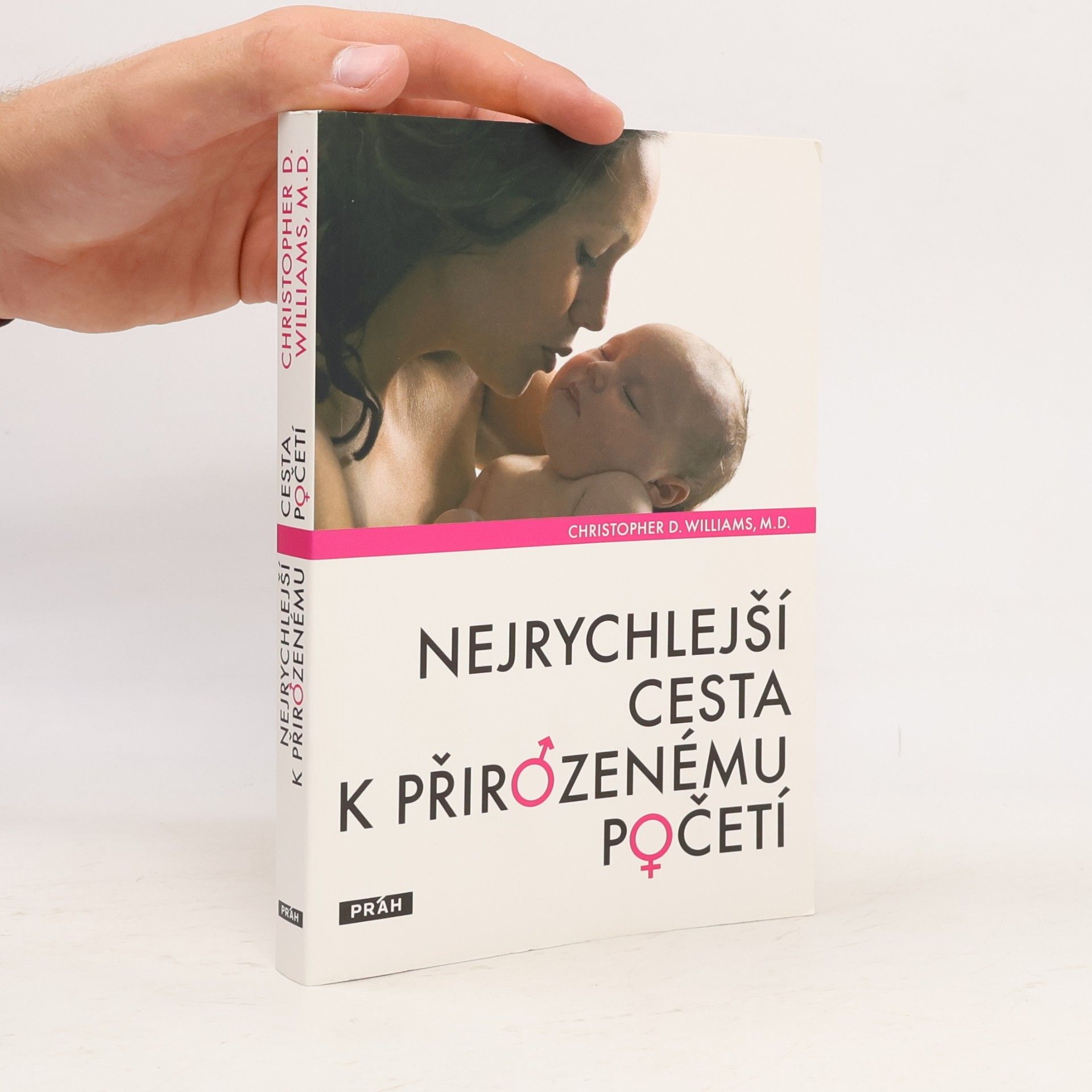 Christopher D. Williams Nejrychlejší cesta k přirozenému početí