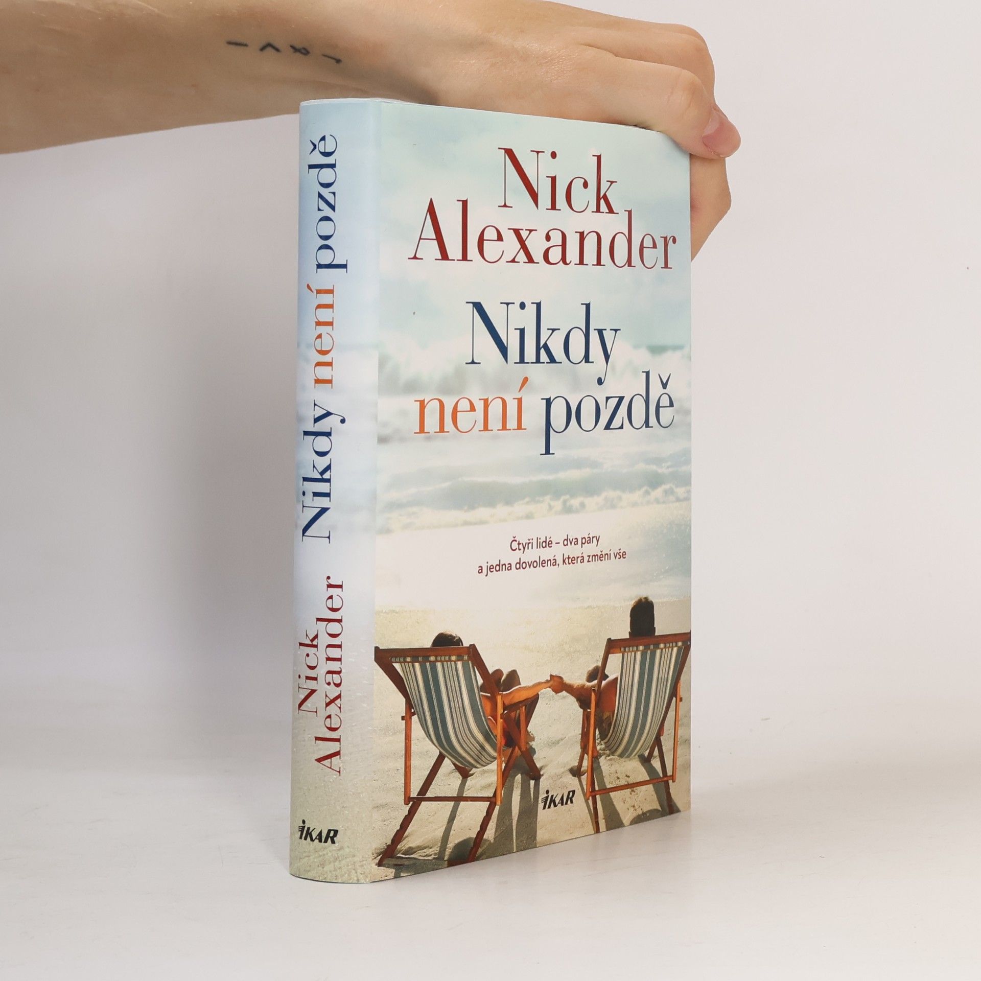 Nick Alexander Nikdy není pozdě