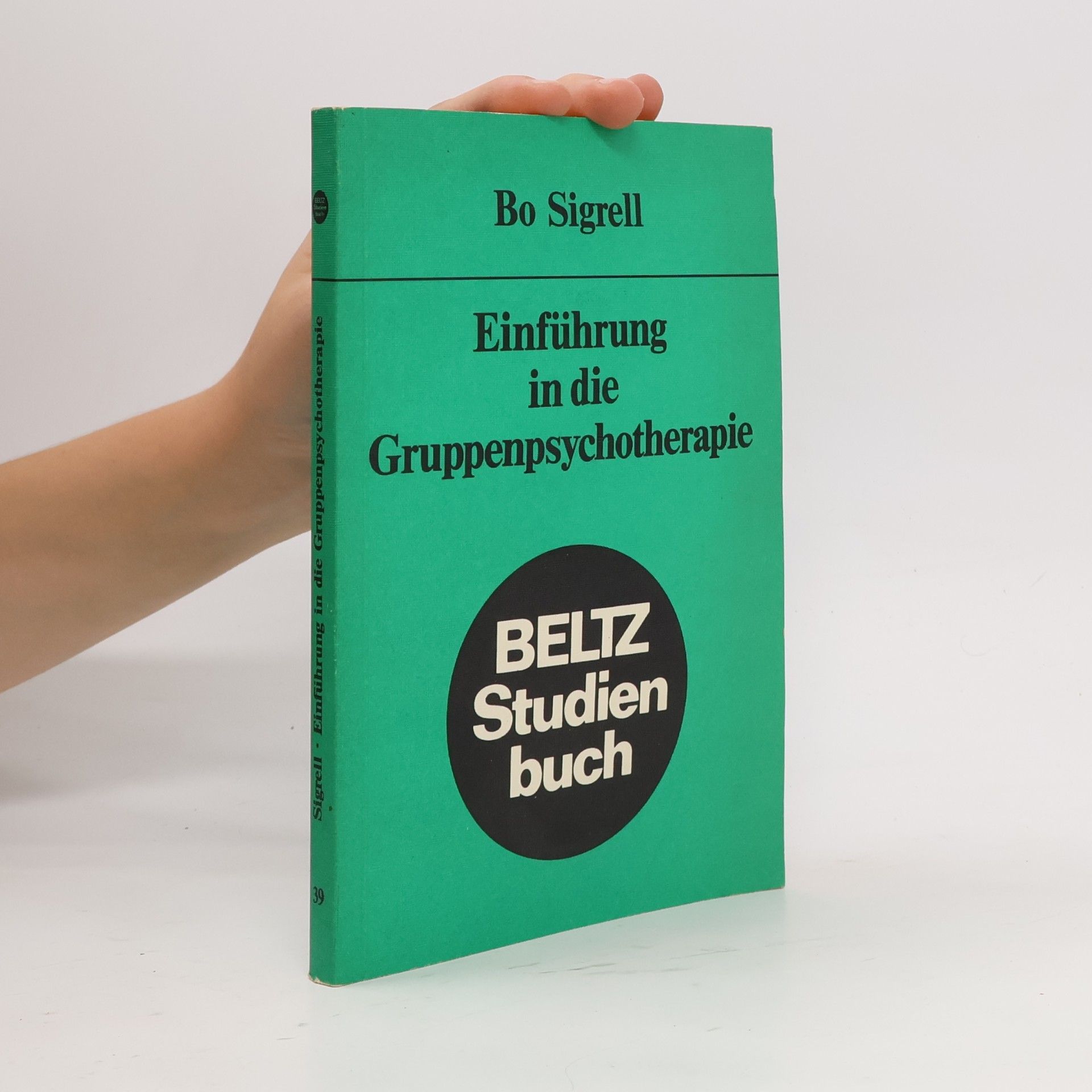 Bo Sigrell Einführung in die Gruppenpsychotherapie