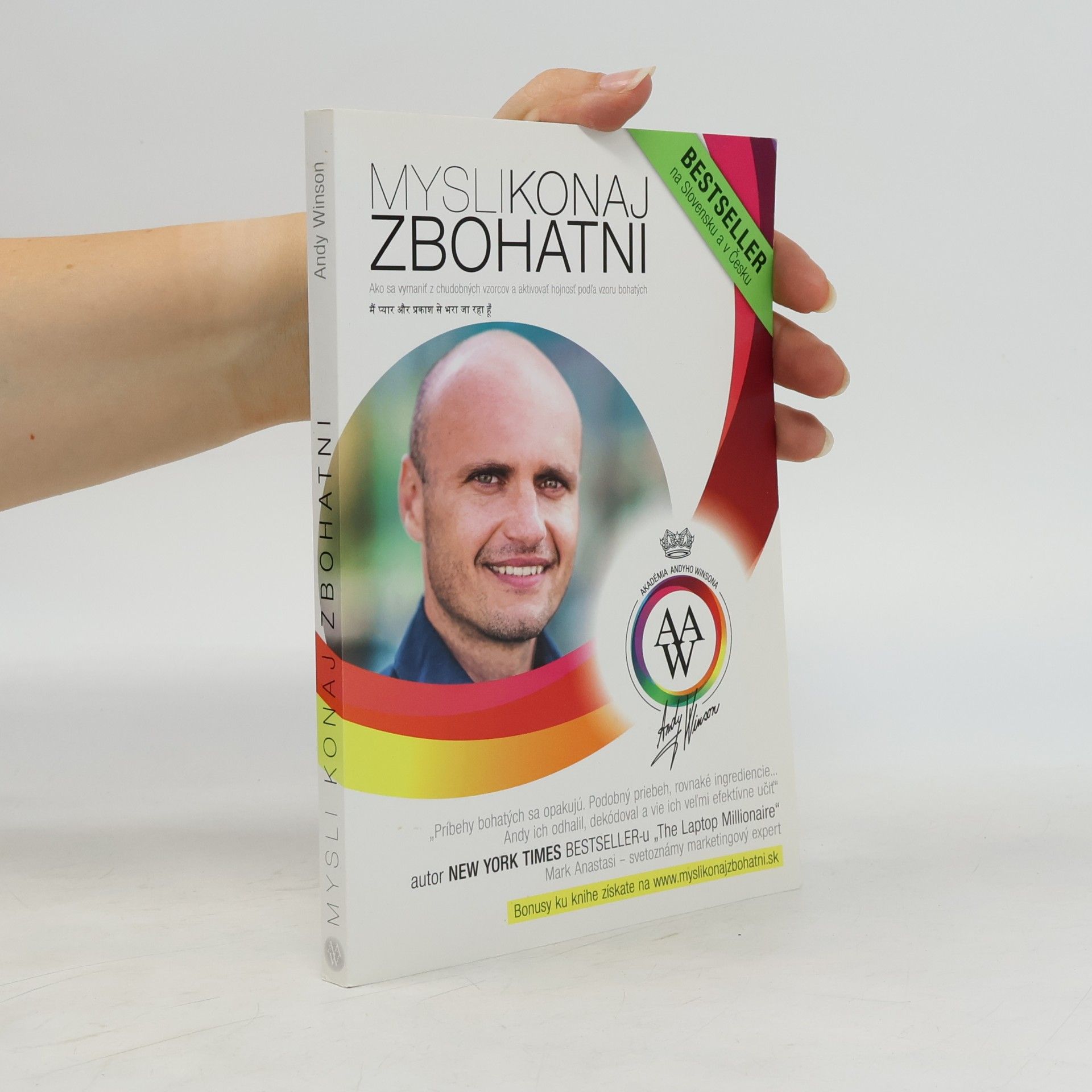 Andy Winson Mysli, konaj, zbohatni