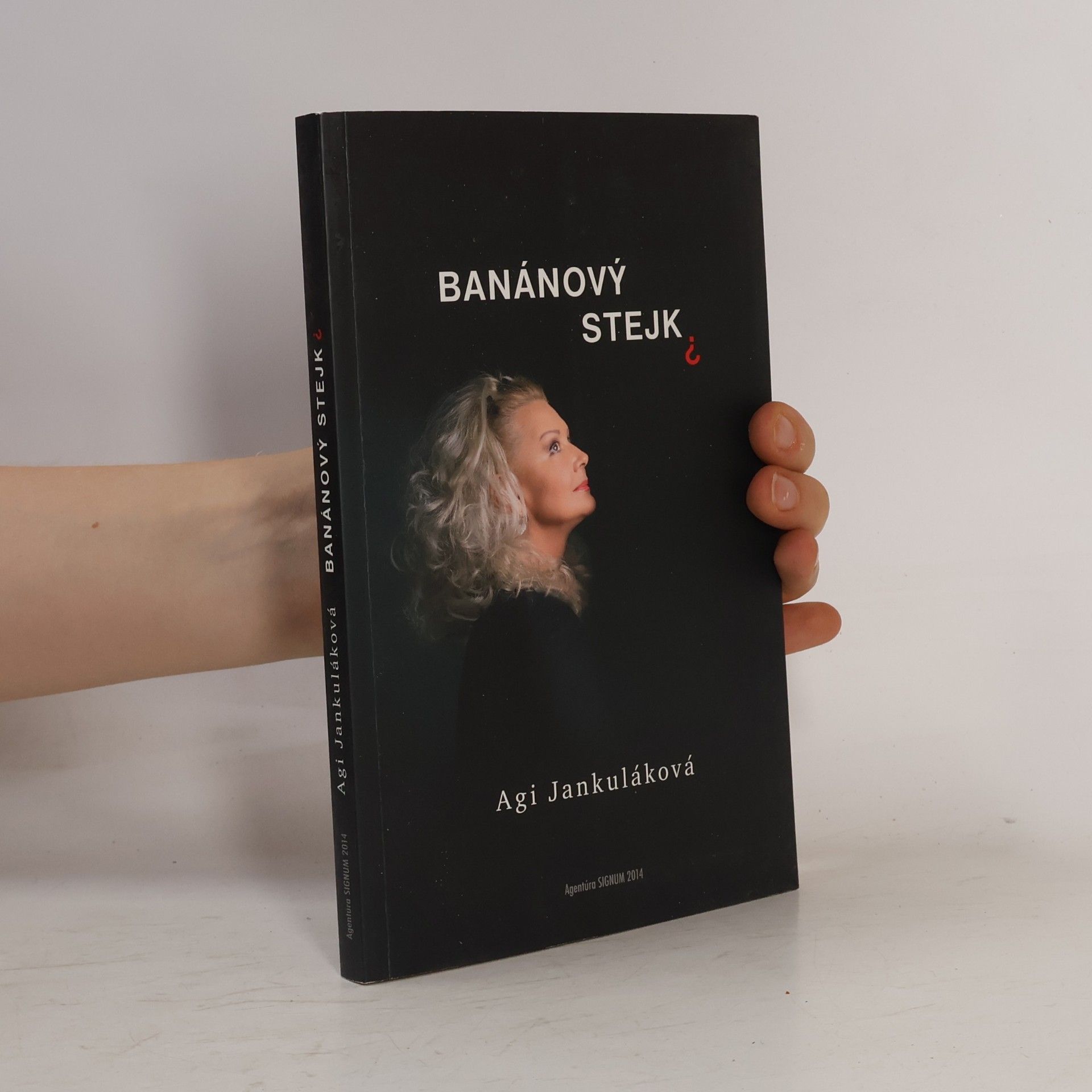 Agi Jankuláková Banánový stejk