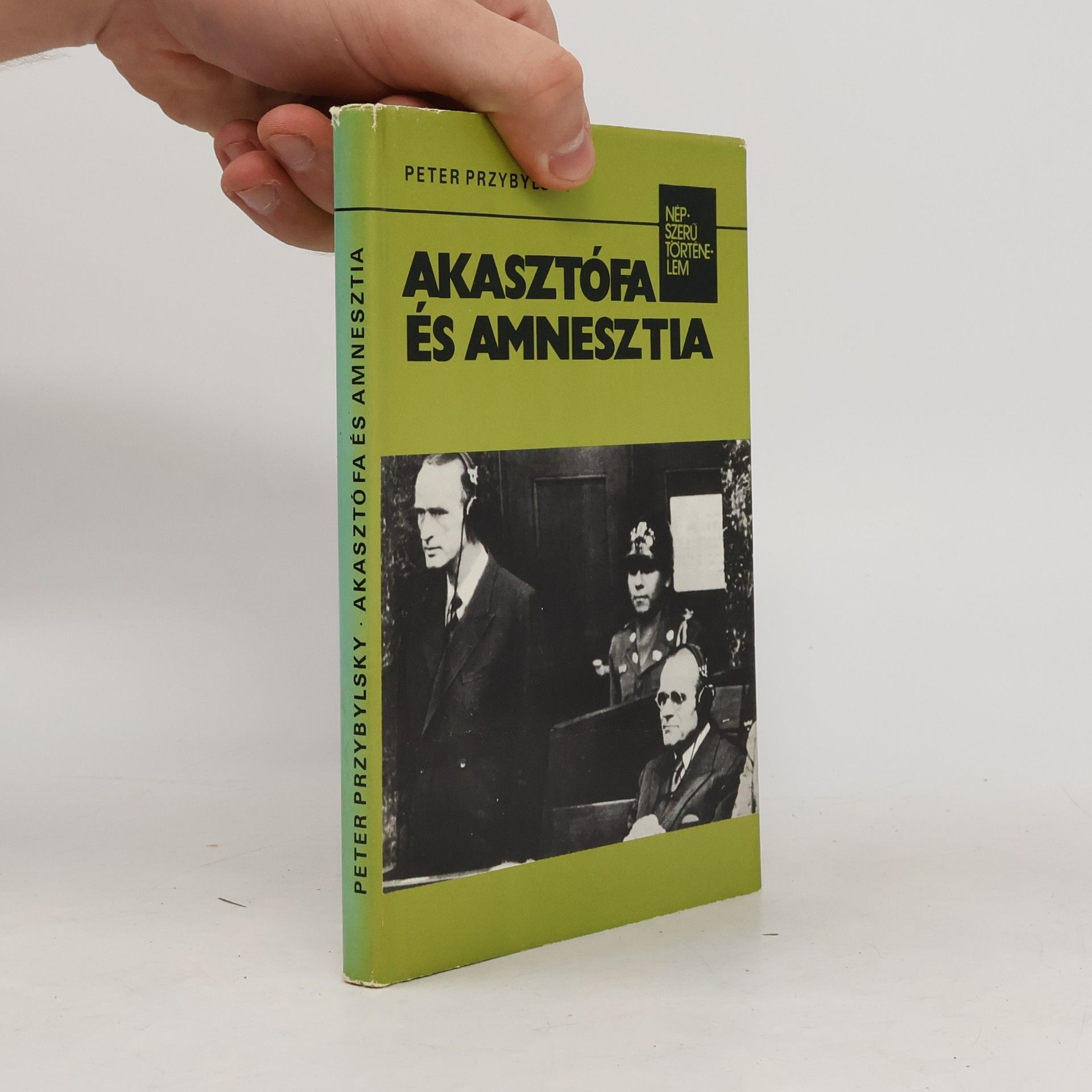 Peter Przybylski Akasztófa és amnesztia