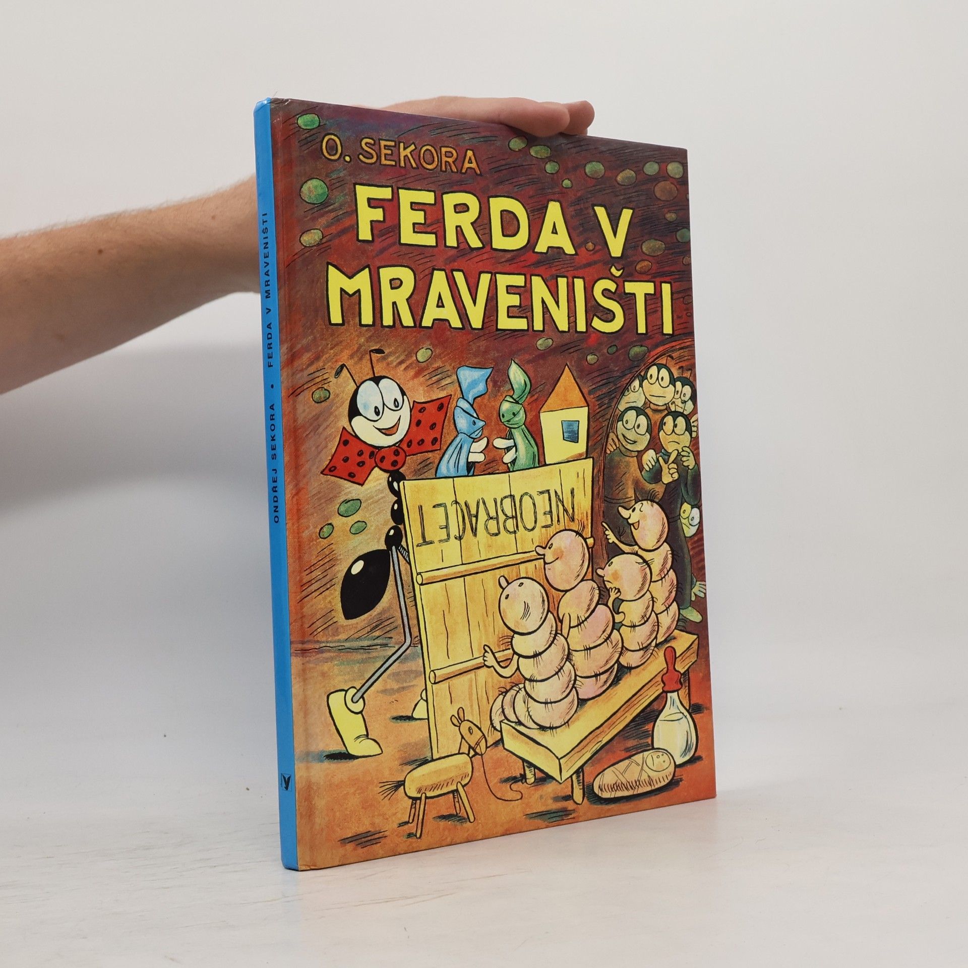Ondřej J. Sekora Ferda v mraveništi