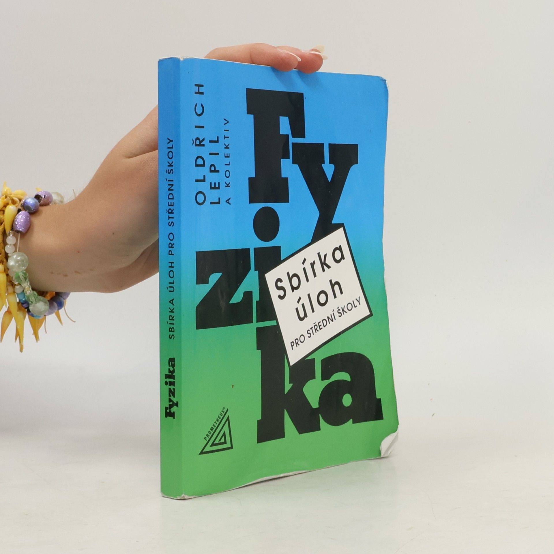 Oldřich Lepil Fyzika: Sbírka úloh pro střední školy