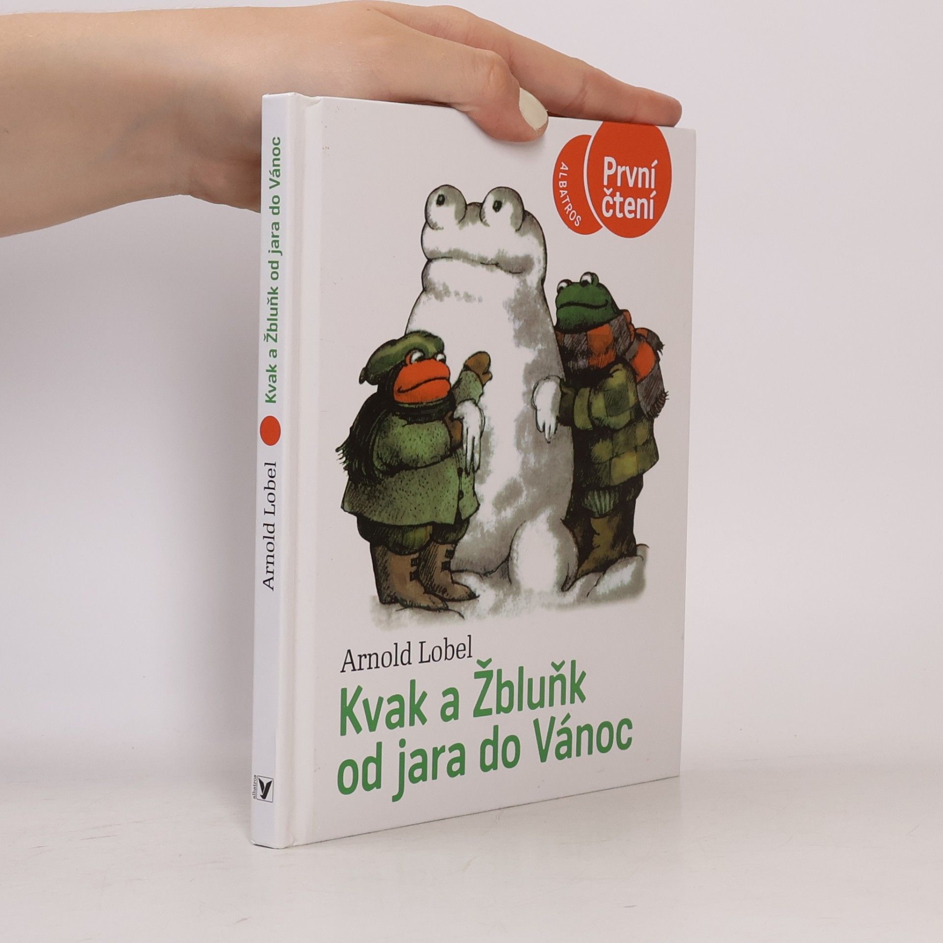 Arnold Lobel Kvak a Žbluňk od jara do Vánoc