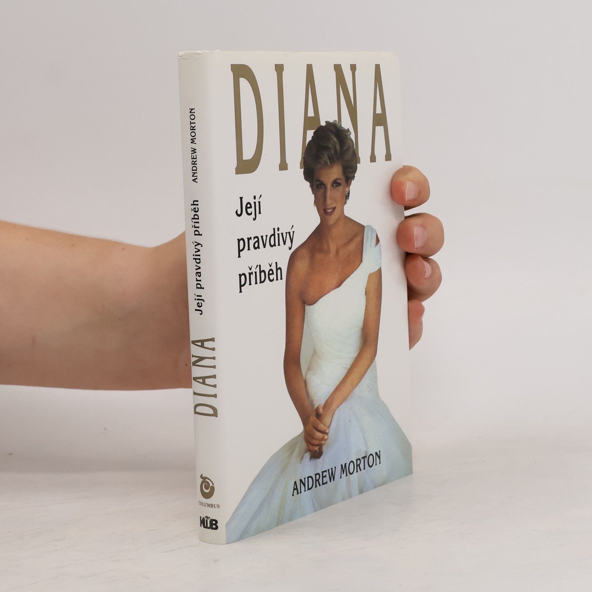 Andrew Morton Diana. Její pravdivý příběh