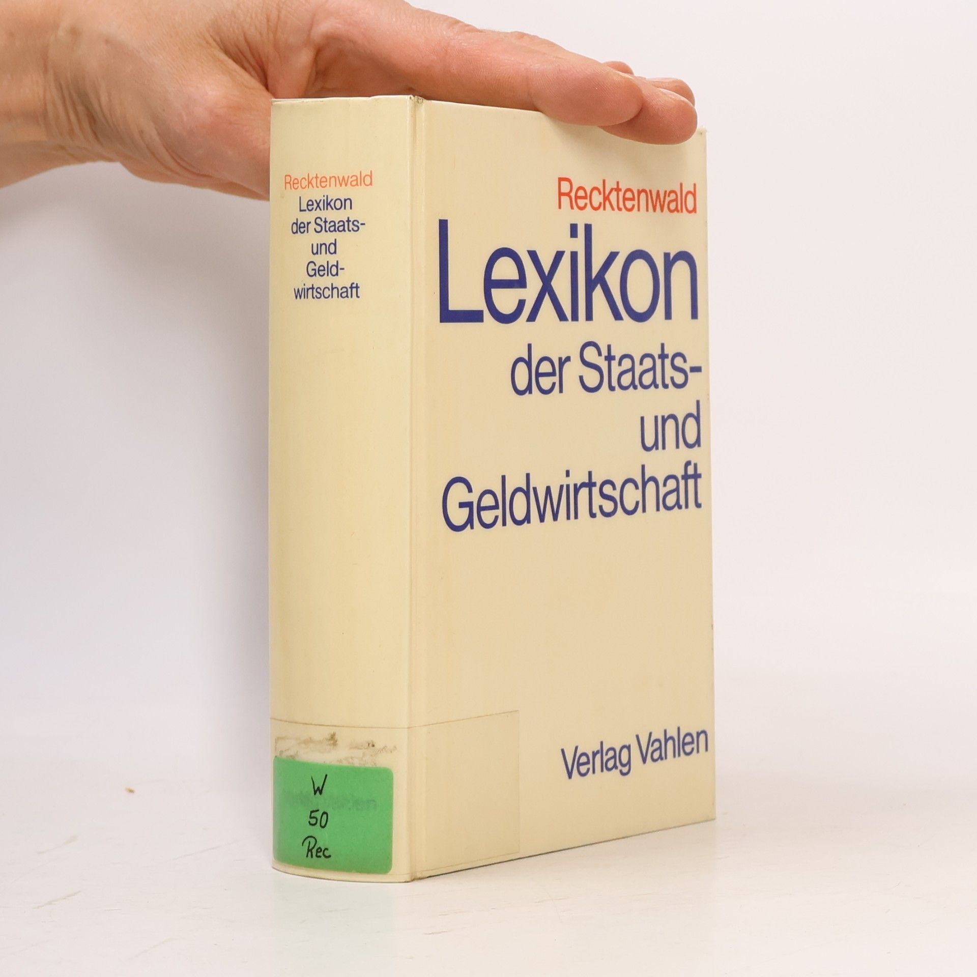 Horst Claus Recktenwald Lexikon der Staats- und Geldwirtschaft