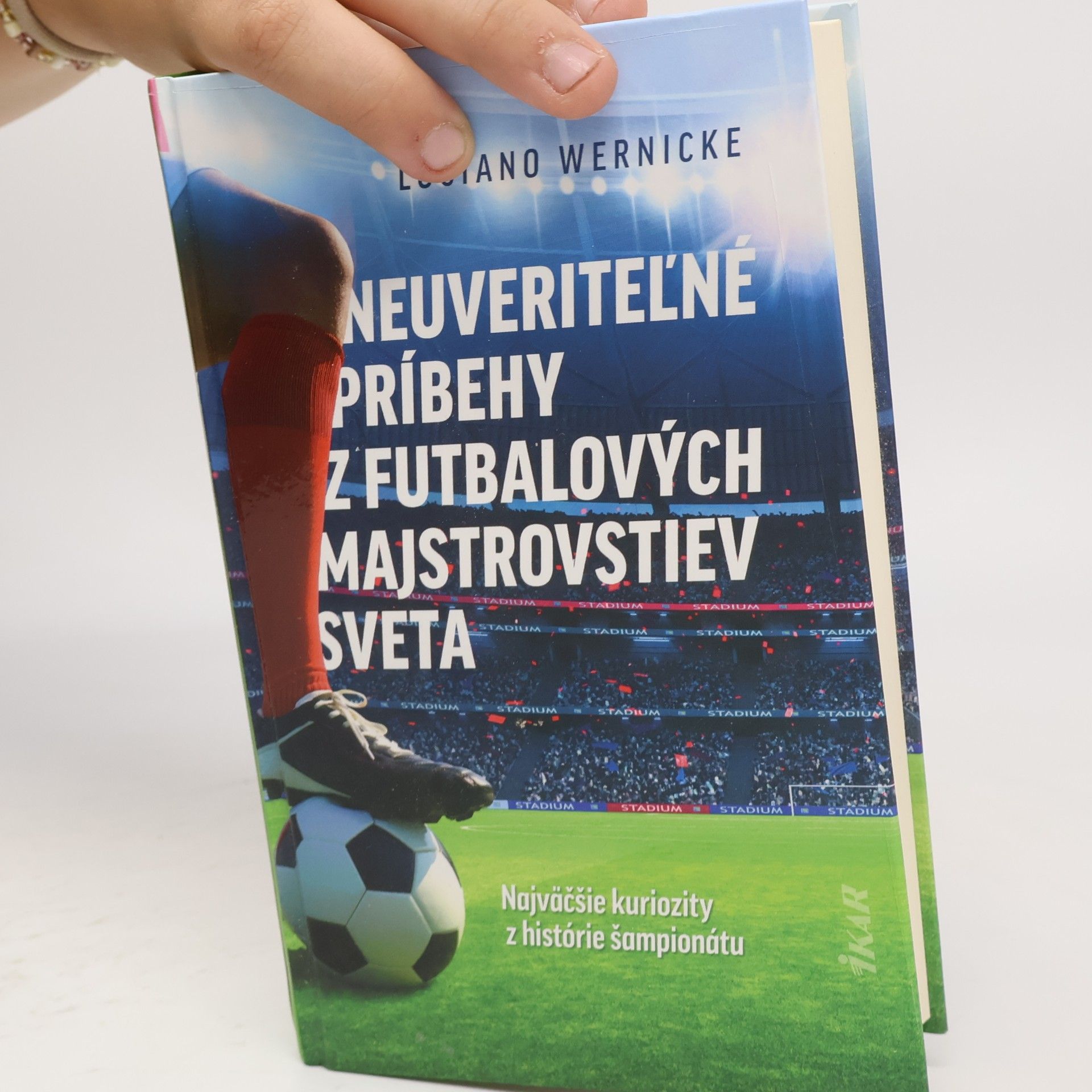 Luciano Wernicke Neuveritel'né príbehy z futbalových majstrovstiev sveta