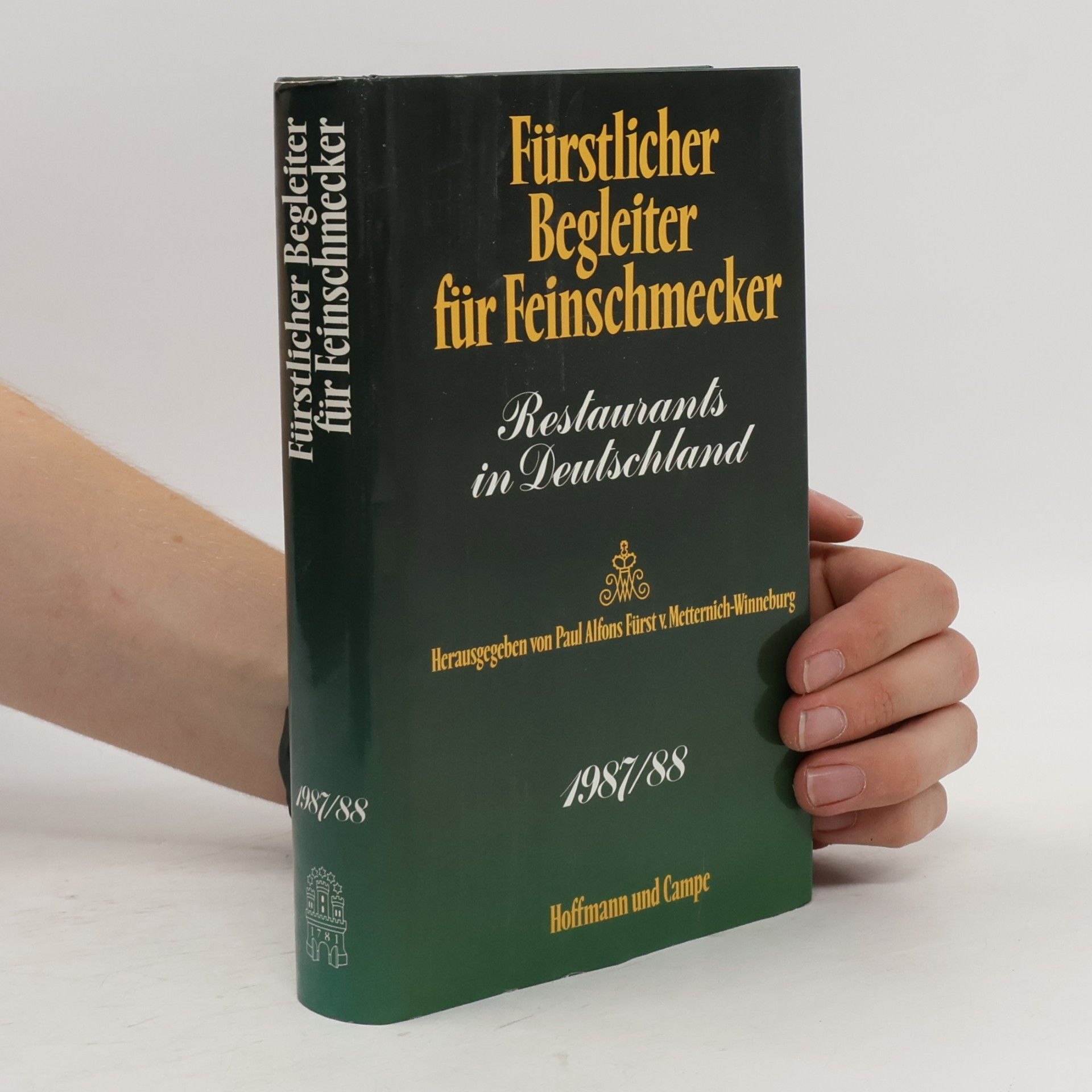 Paul Alfons Fürst v. Metternich-Winneburg Fürstlicher Begleiter für Feinschmecker